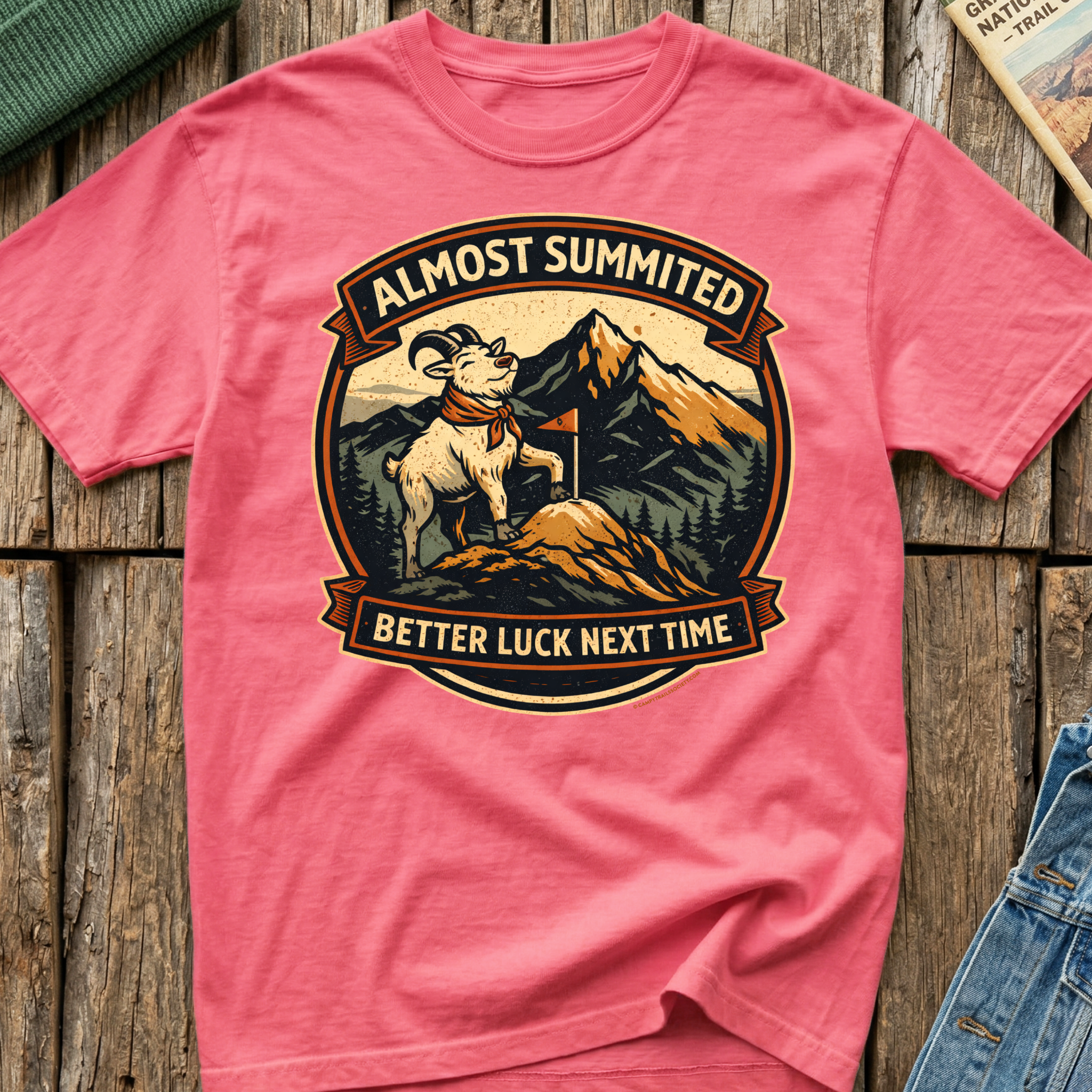 Almost Summited – Better Luck T-Shirt