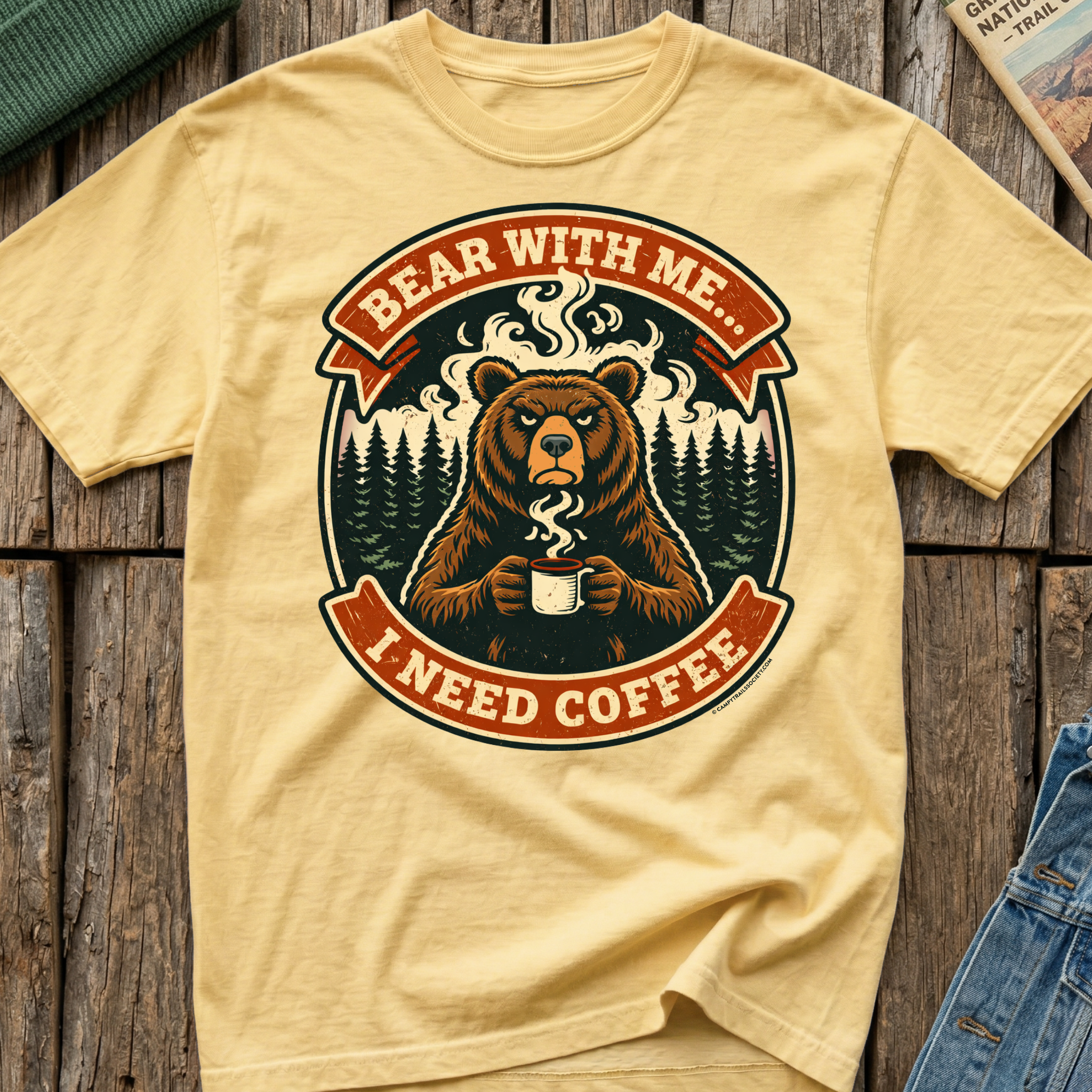 Bear With Me I need Coffee T-Shirt