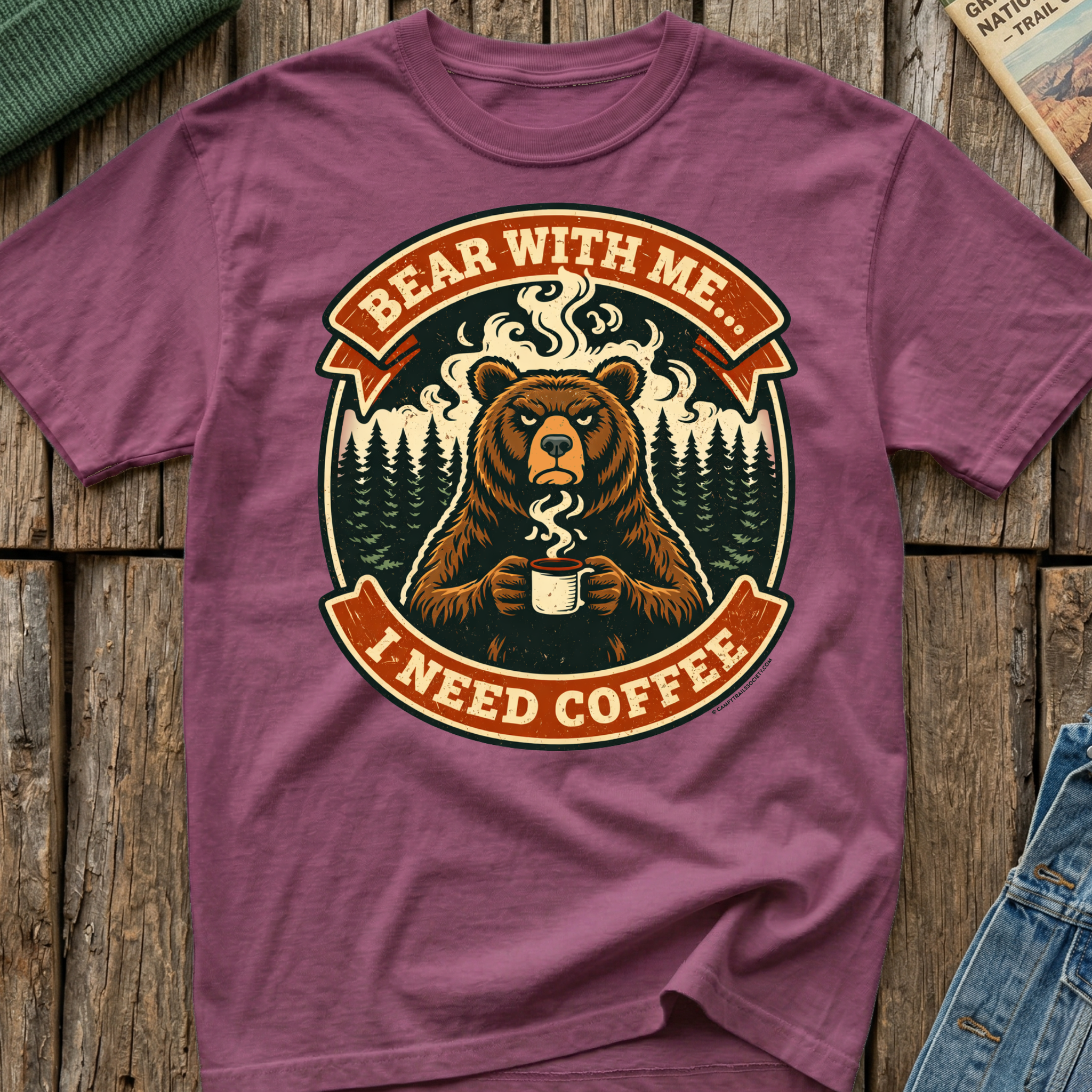 Bear With Me I need Coffee T-Shirt