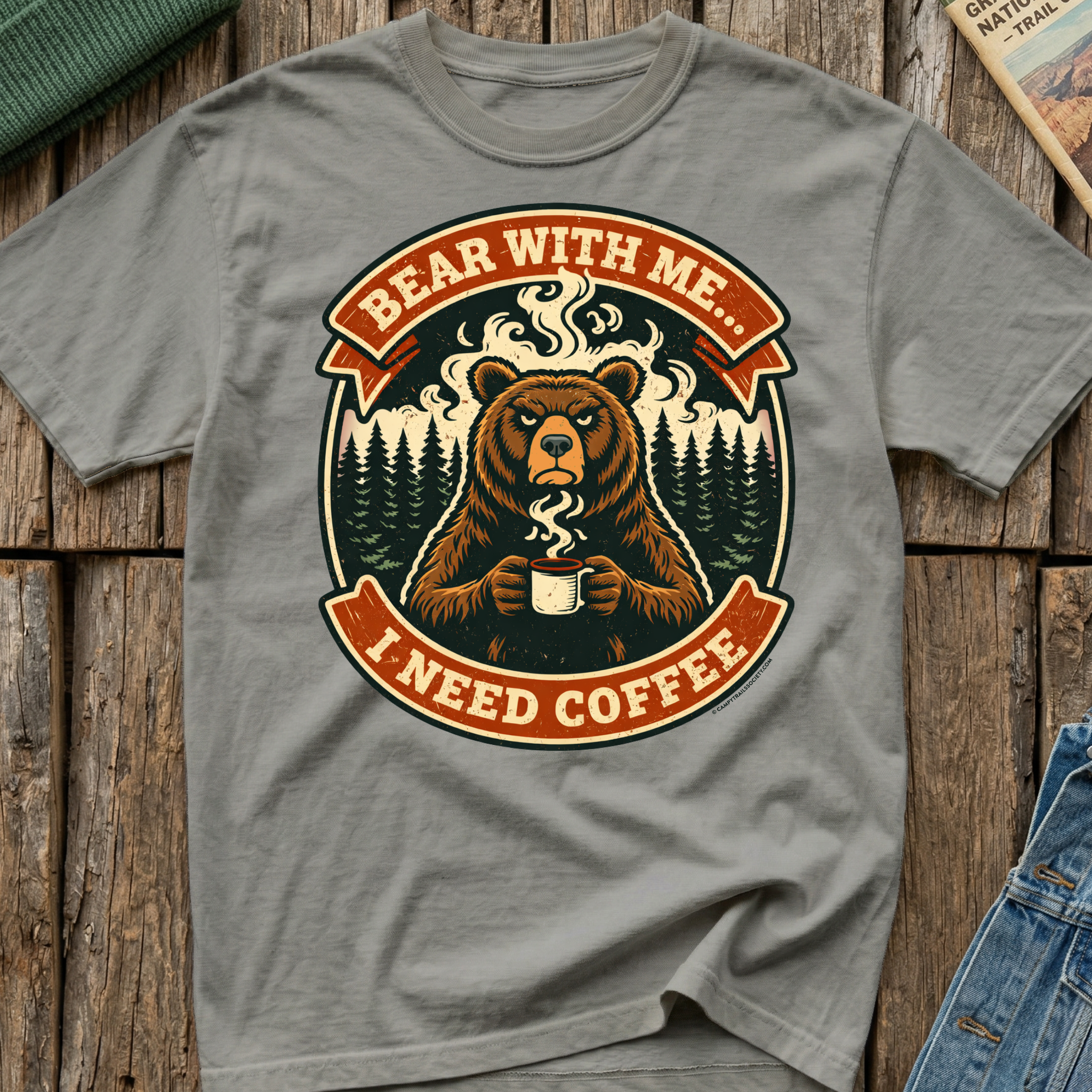Bear With Me I need Coffee T-Shirt