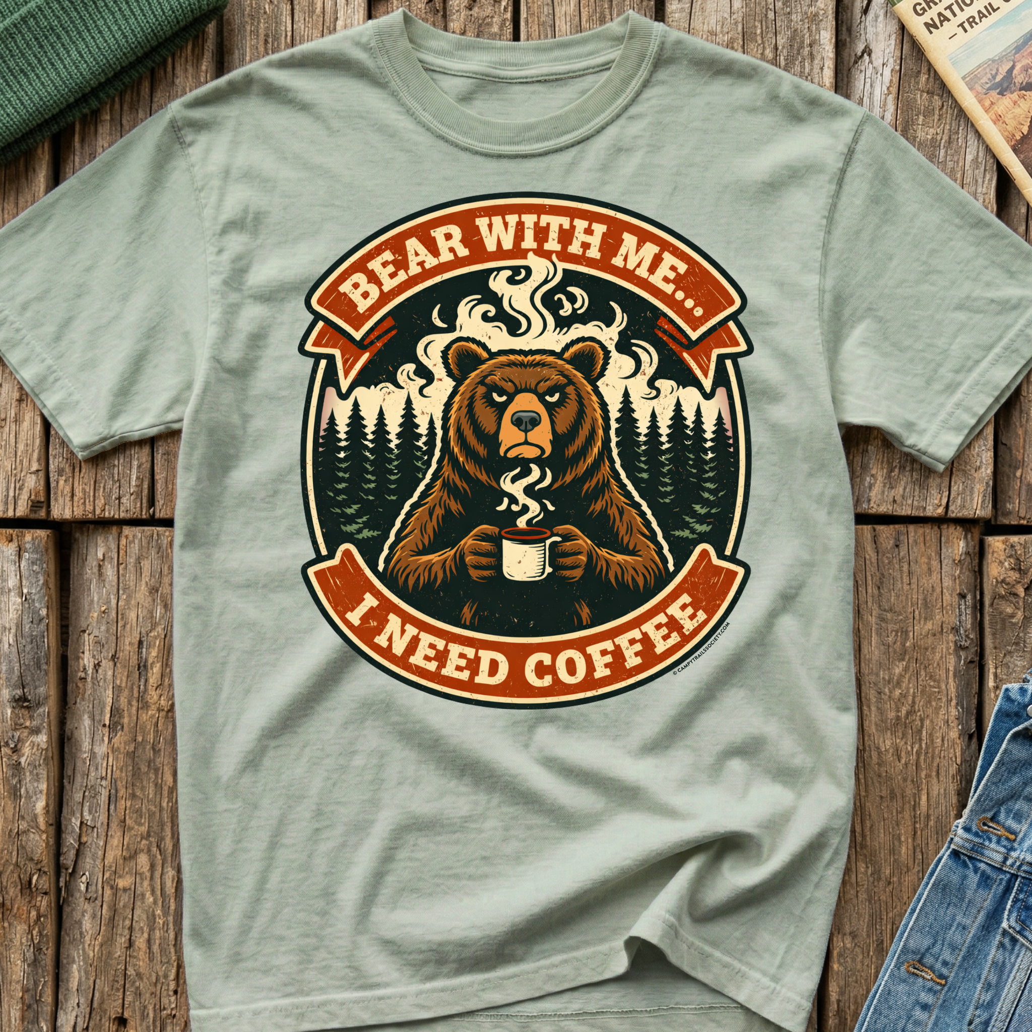 Bear With Me I need Coffee T-Shirt