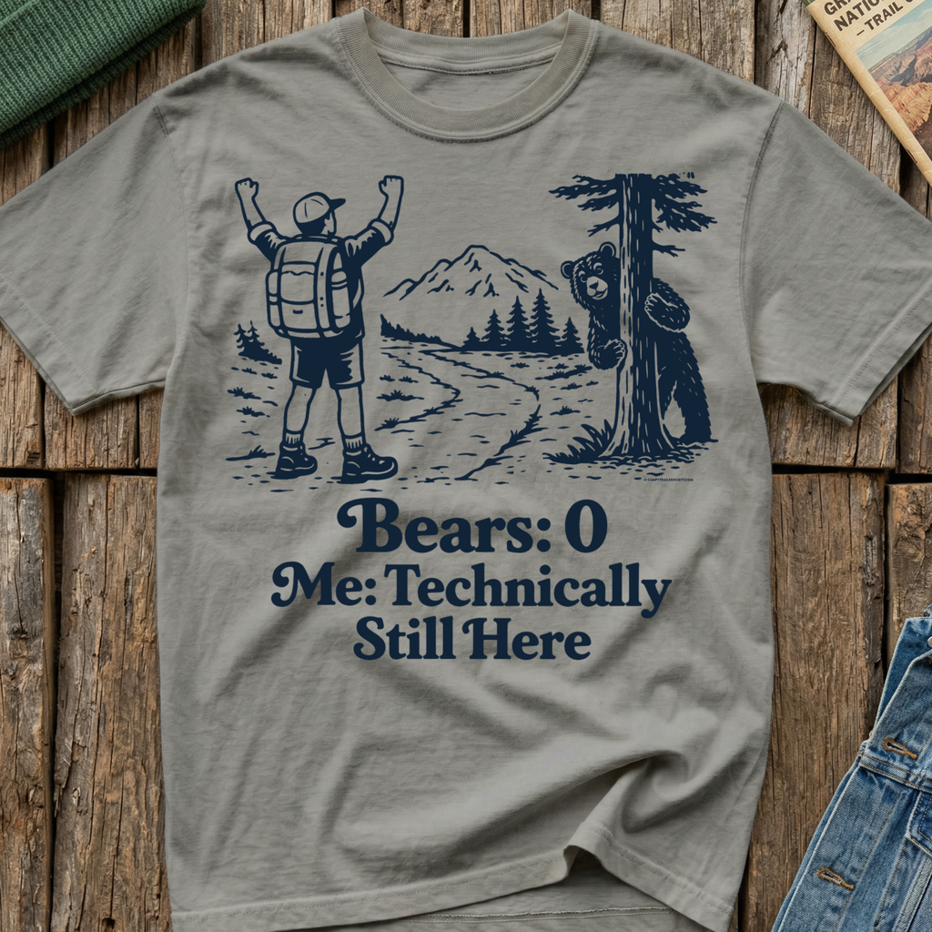 Bears 0 Me Technically Still Here T-Shirt