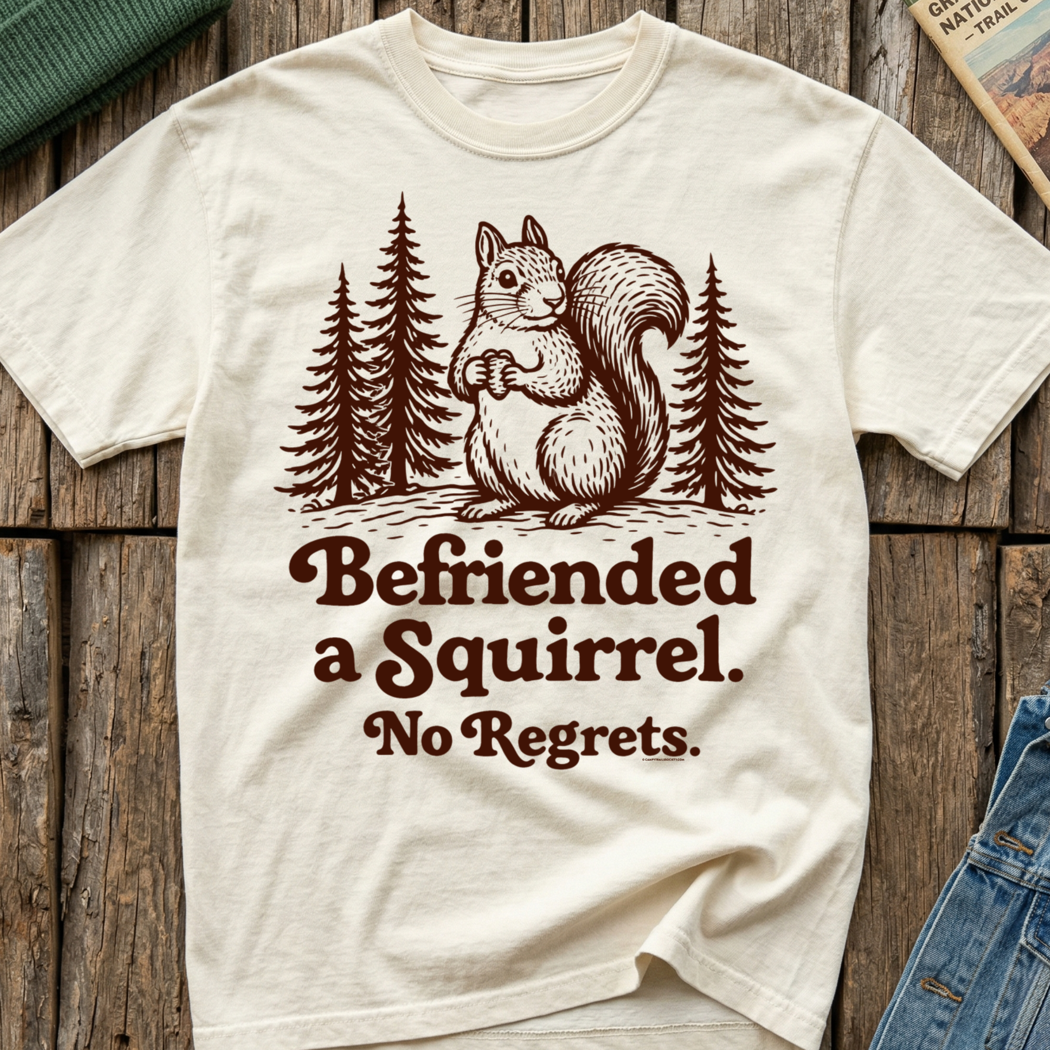 Befriended a Squirrel No Regrets T-Shirt