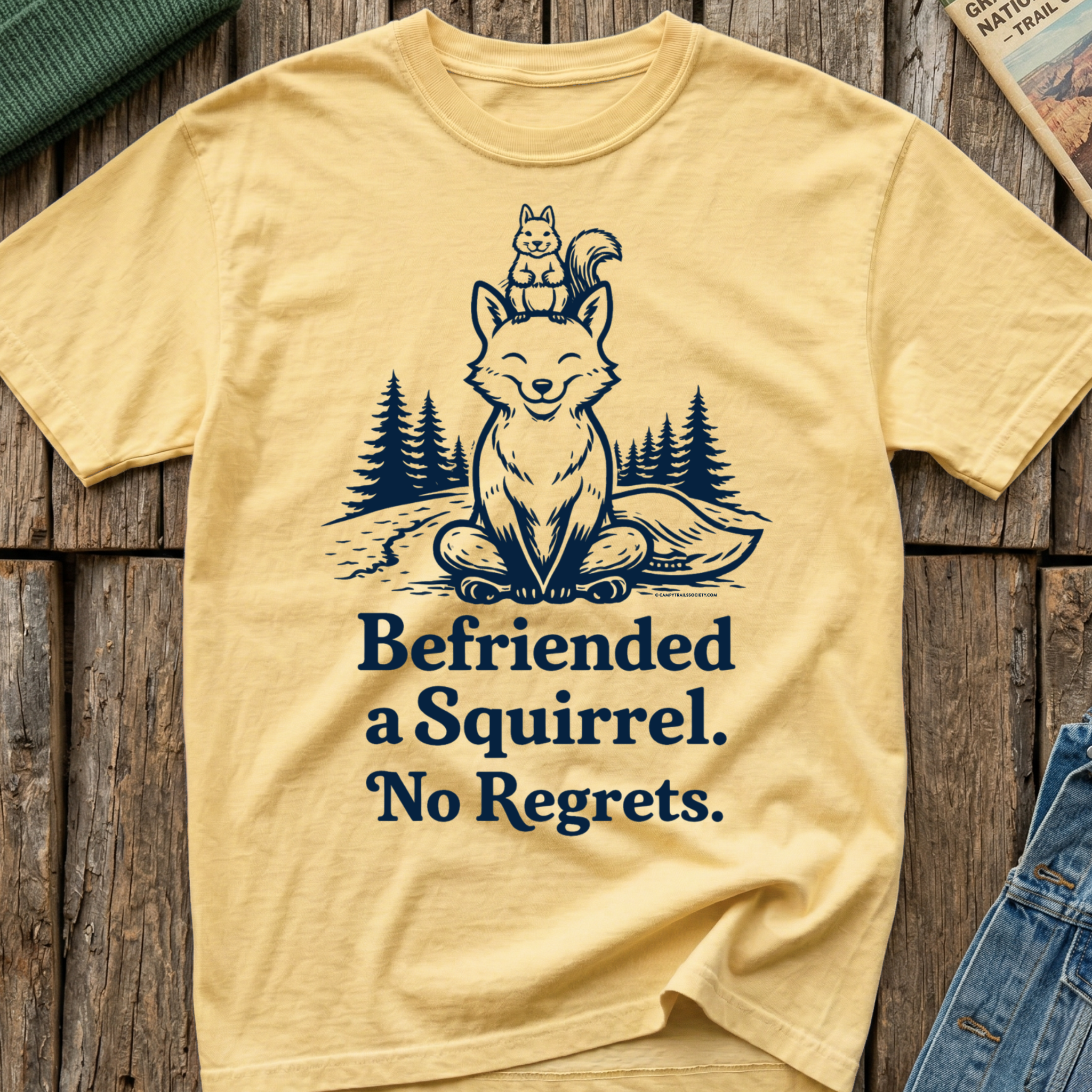 Befriended a Squirrel No Regrets T-Shirt
