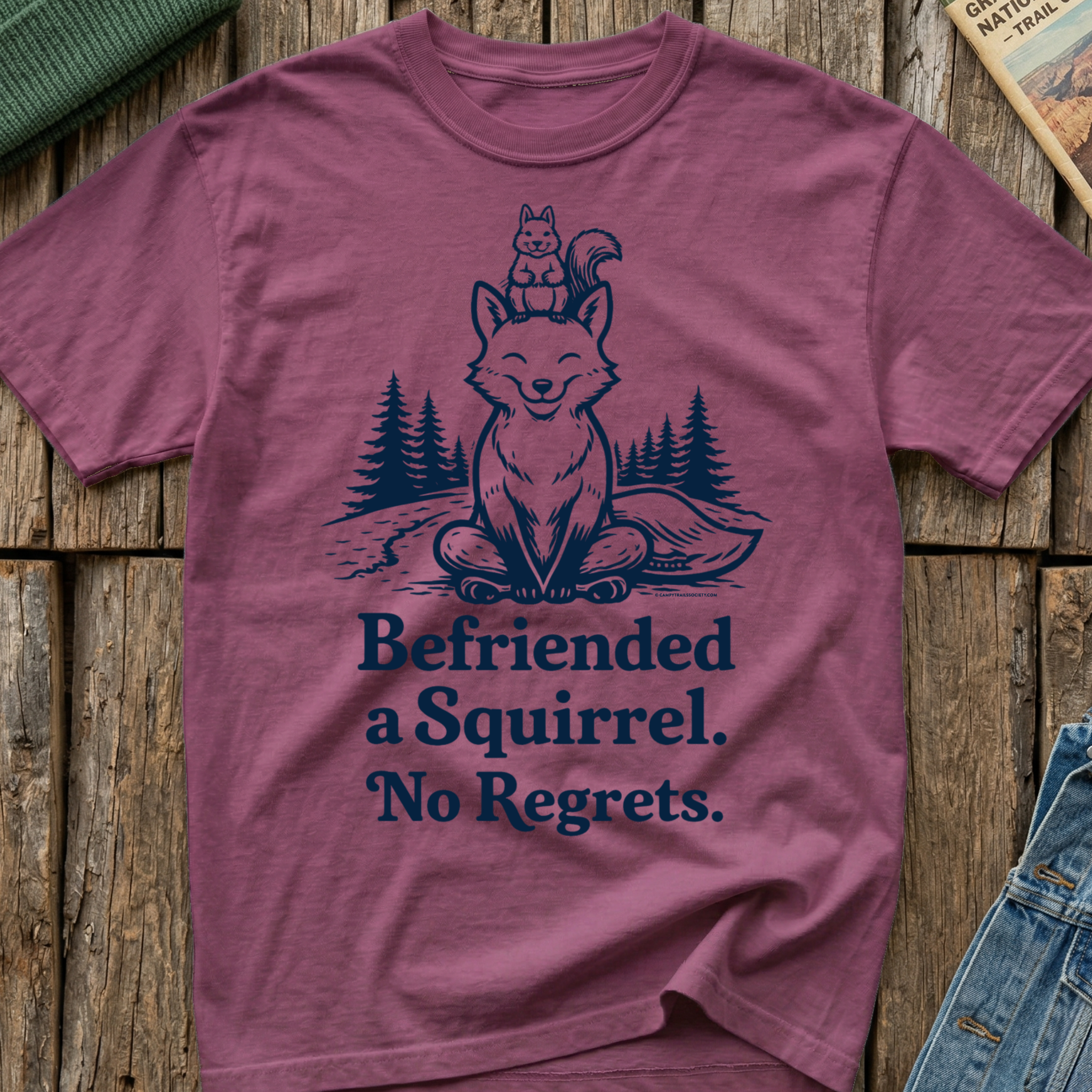 Befriended a Squirrel No Regrets T-Shirt