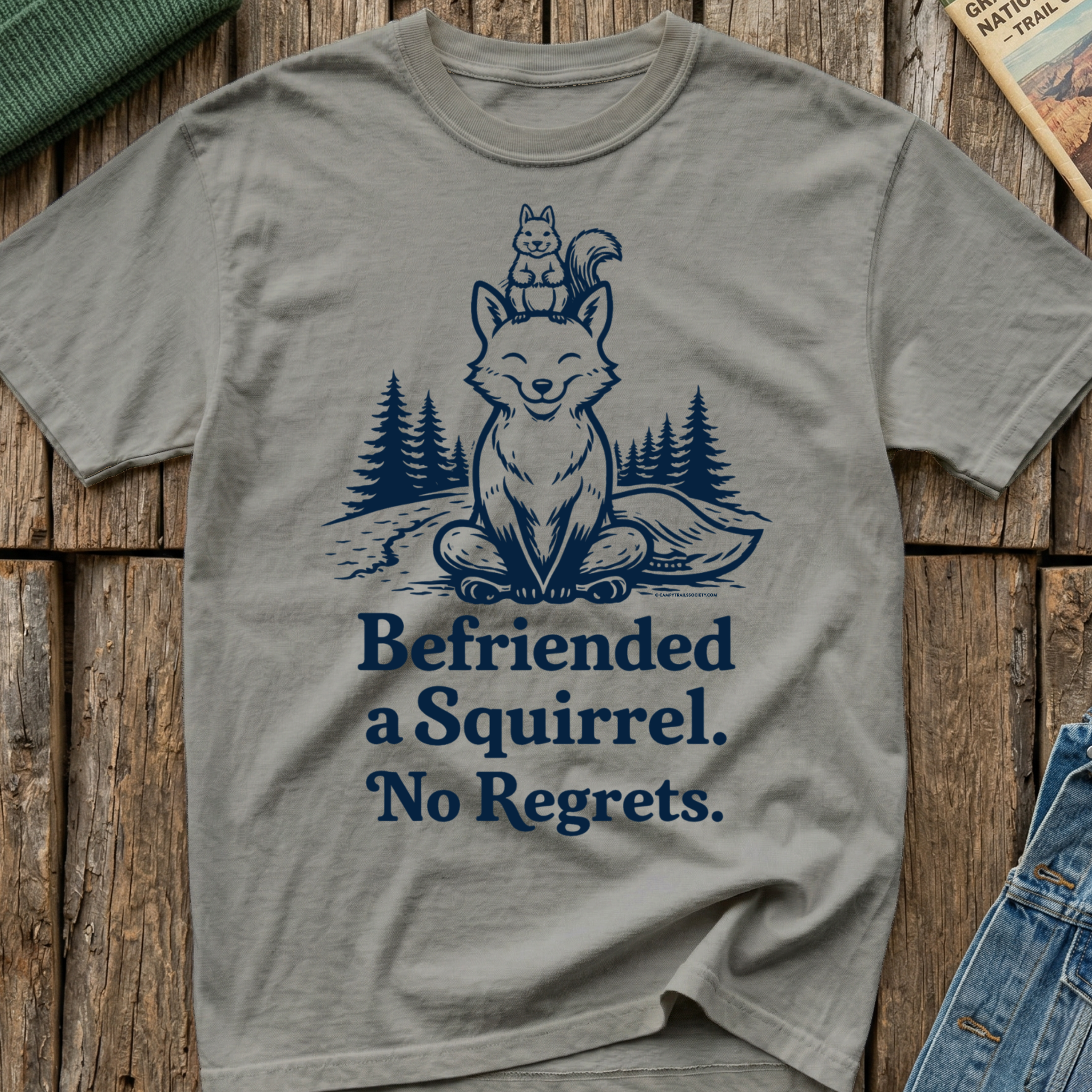 Befriended a Squirrel No Regrets T-Shirt