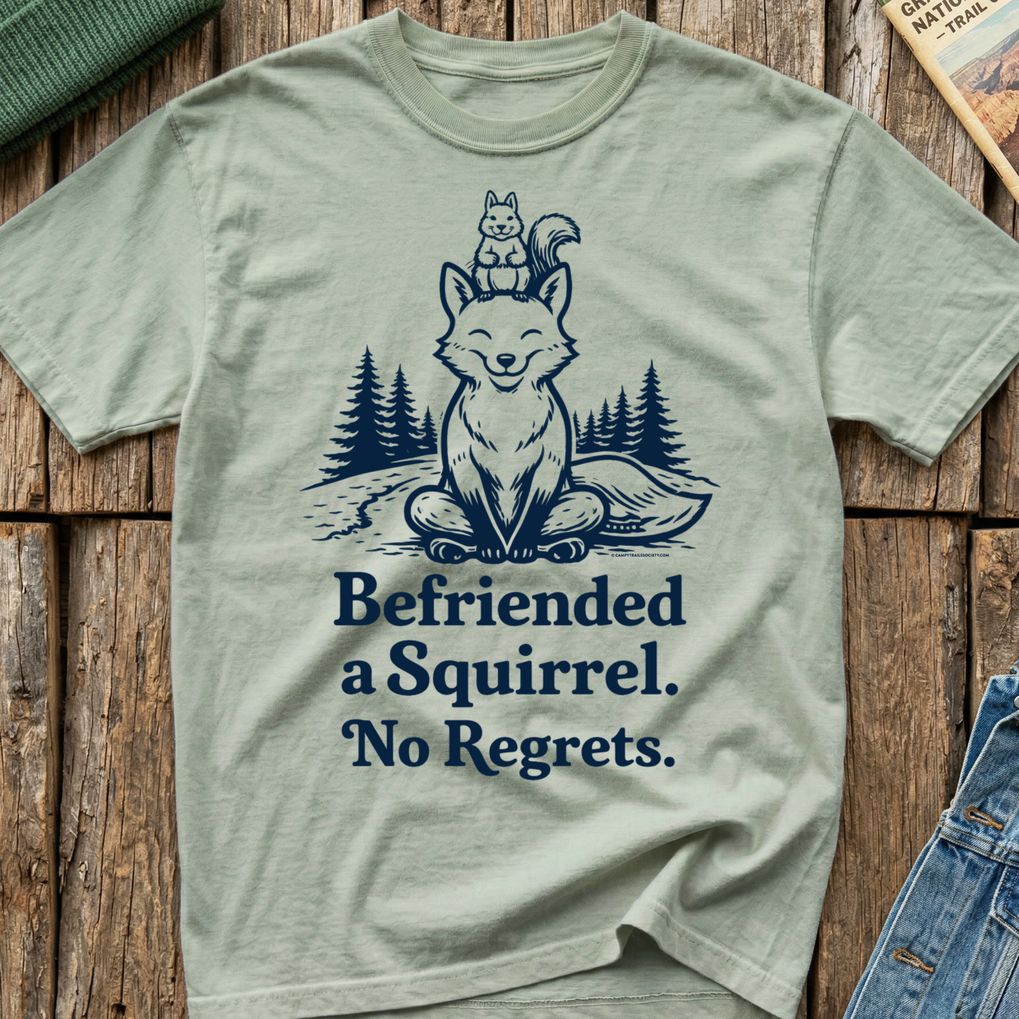 Befriended a Squirrel No Regrets T-Shirt