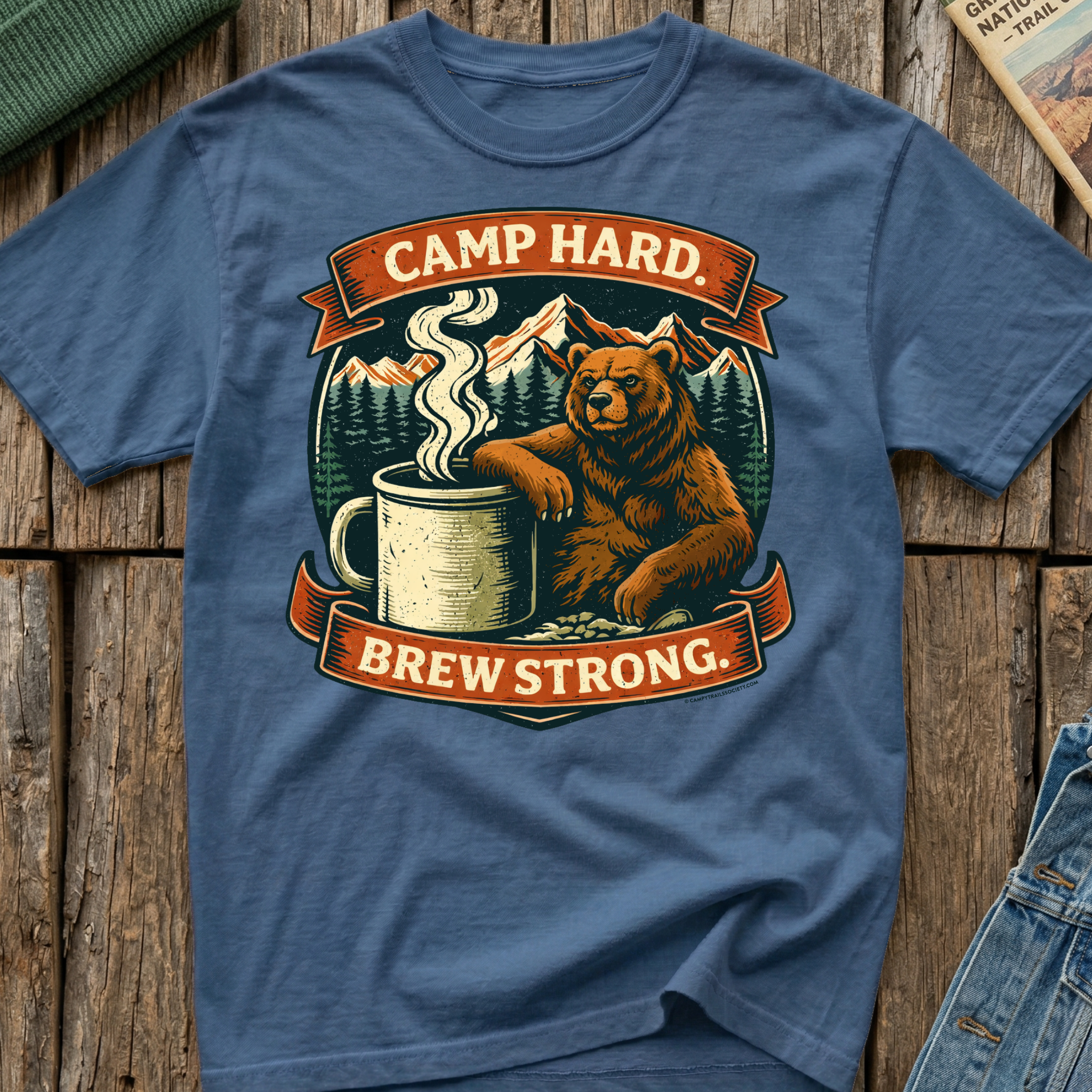 Camp Hard Brew Strong T-Shirt