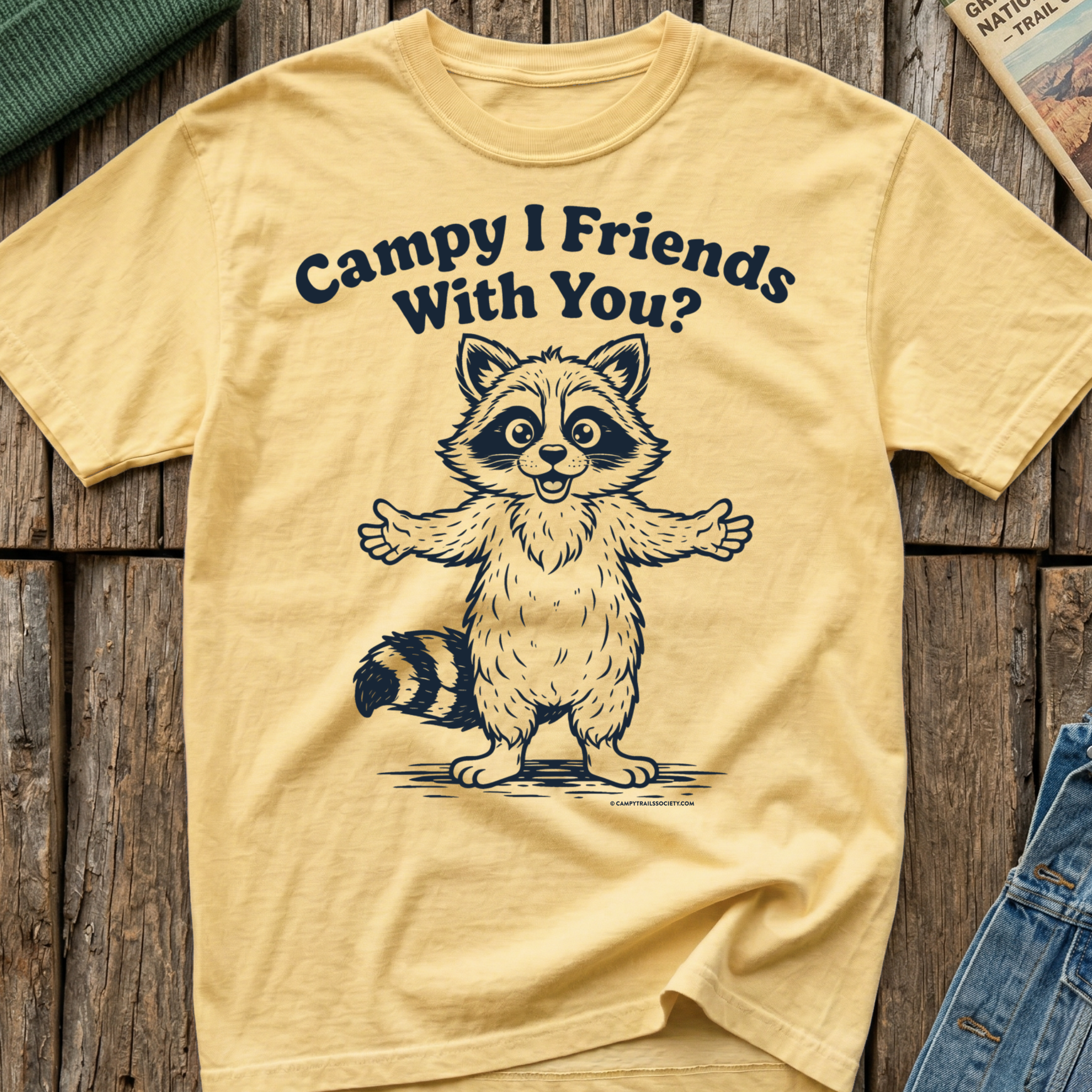 Campy I Friends With You? T-Shirt