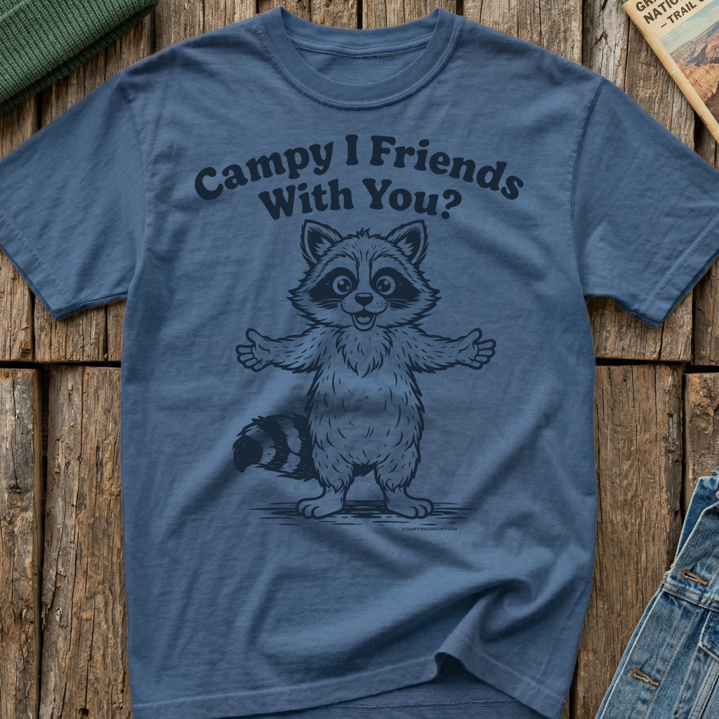 Campy I Friends With You? T-Shirt