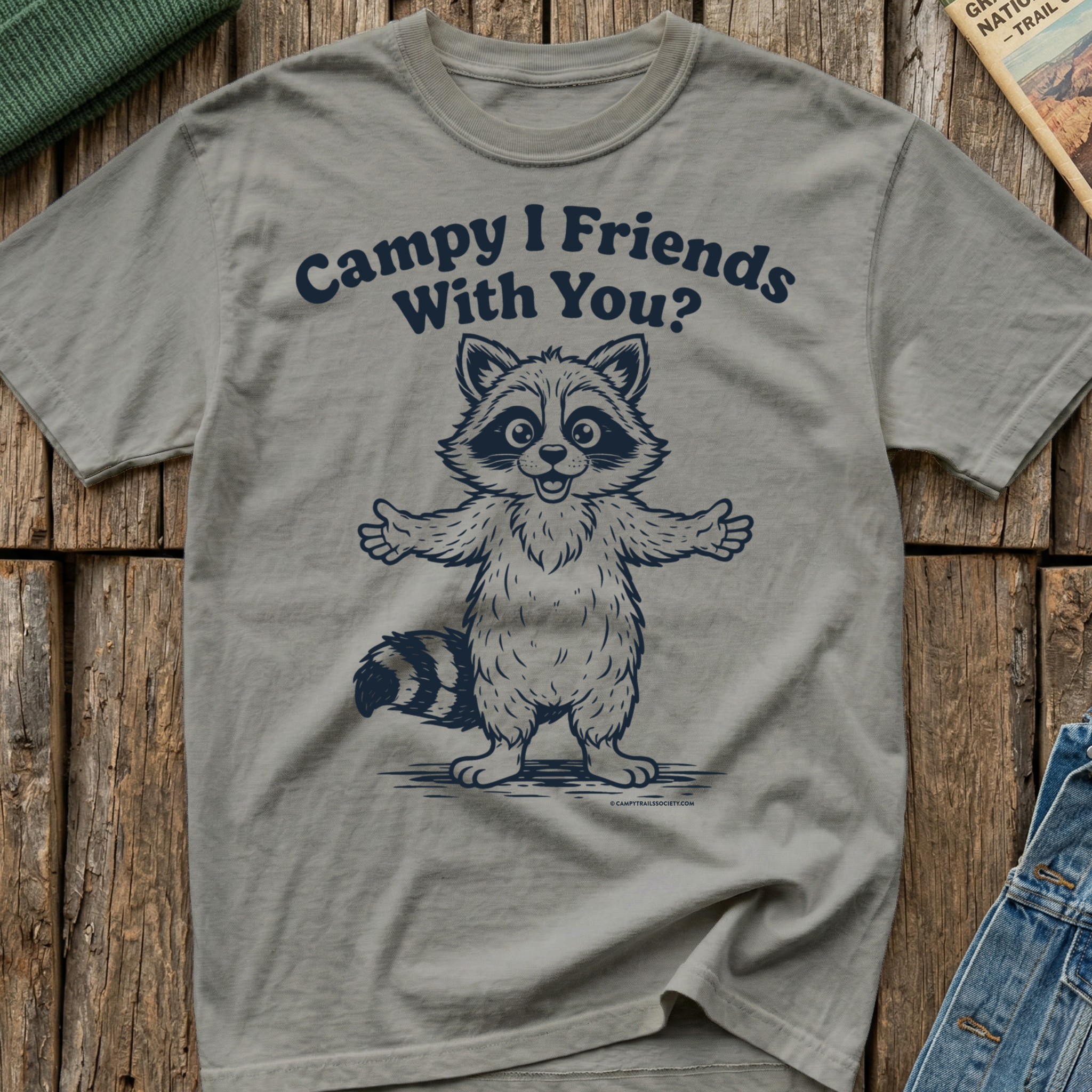 Campy I Friends With You? T-Shirt