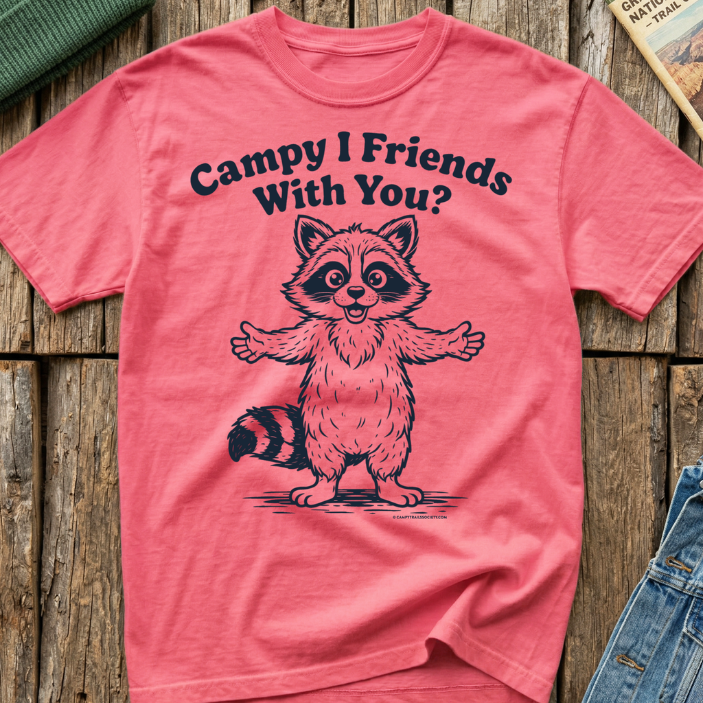 Campy I Friends With You? T-Shirt