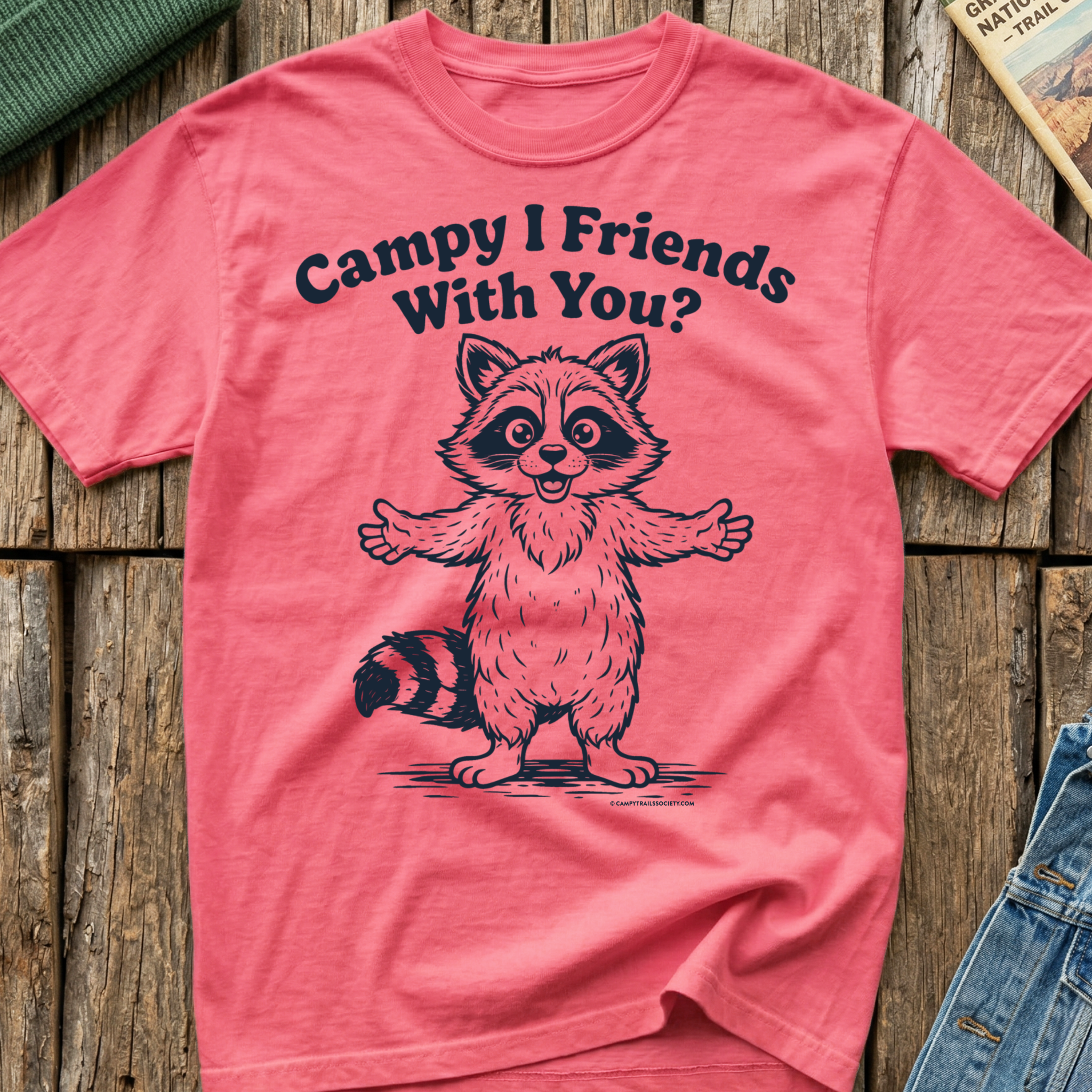 Campy I Friends With You? T-Shirt