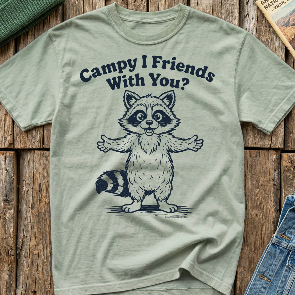 Campy I Friends With You? T-Shirt