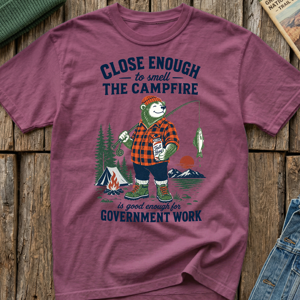 Close Enough to Smell The Campfire T-Shirt