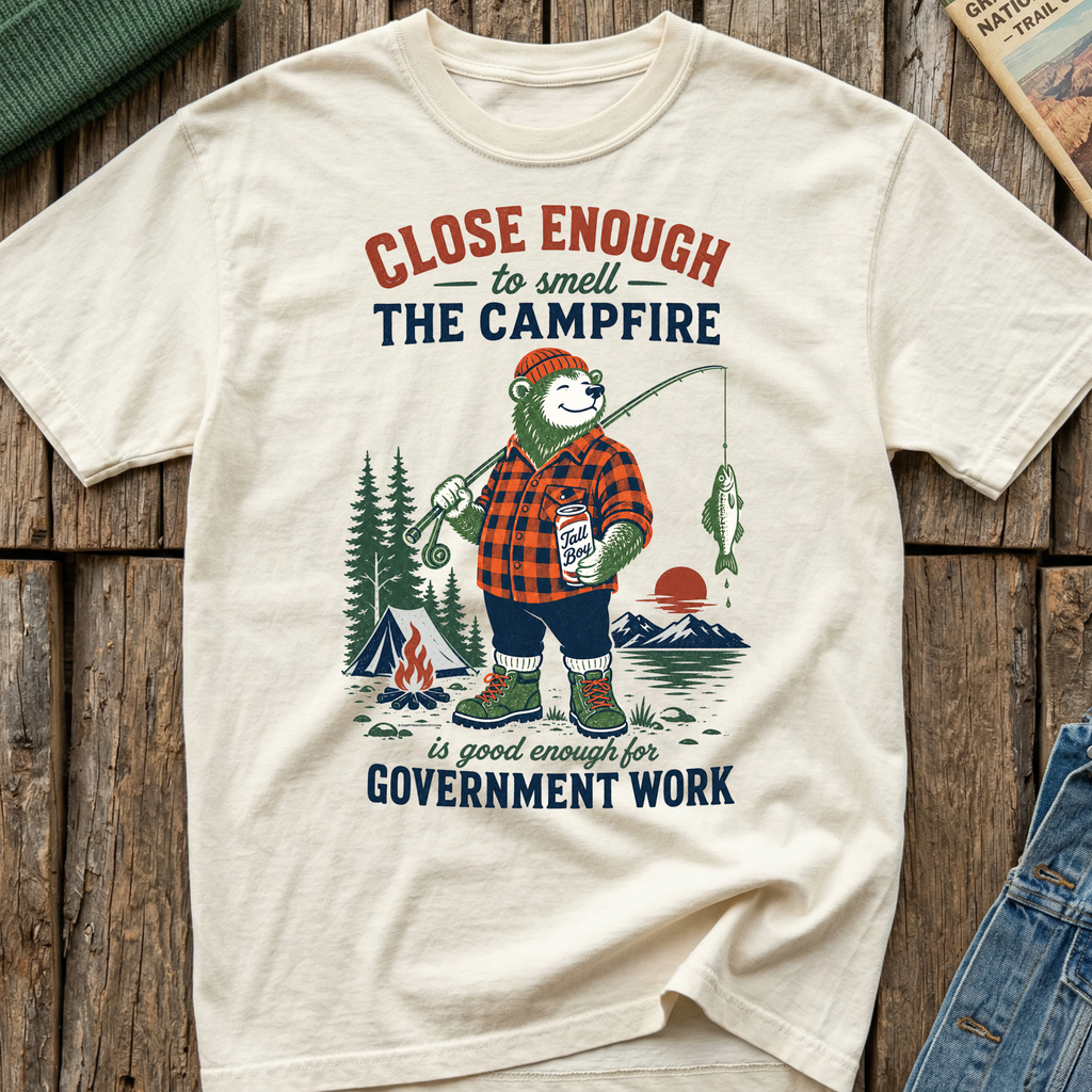 Close Enough to Smell The Campfire T-Shirt
