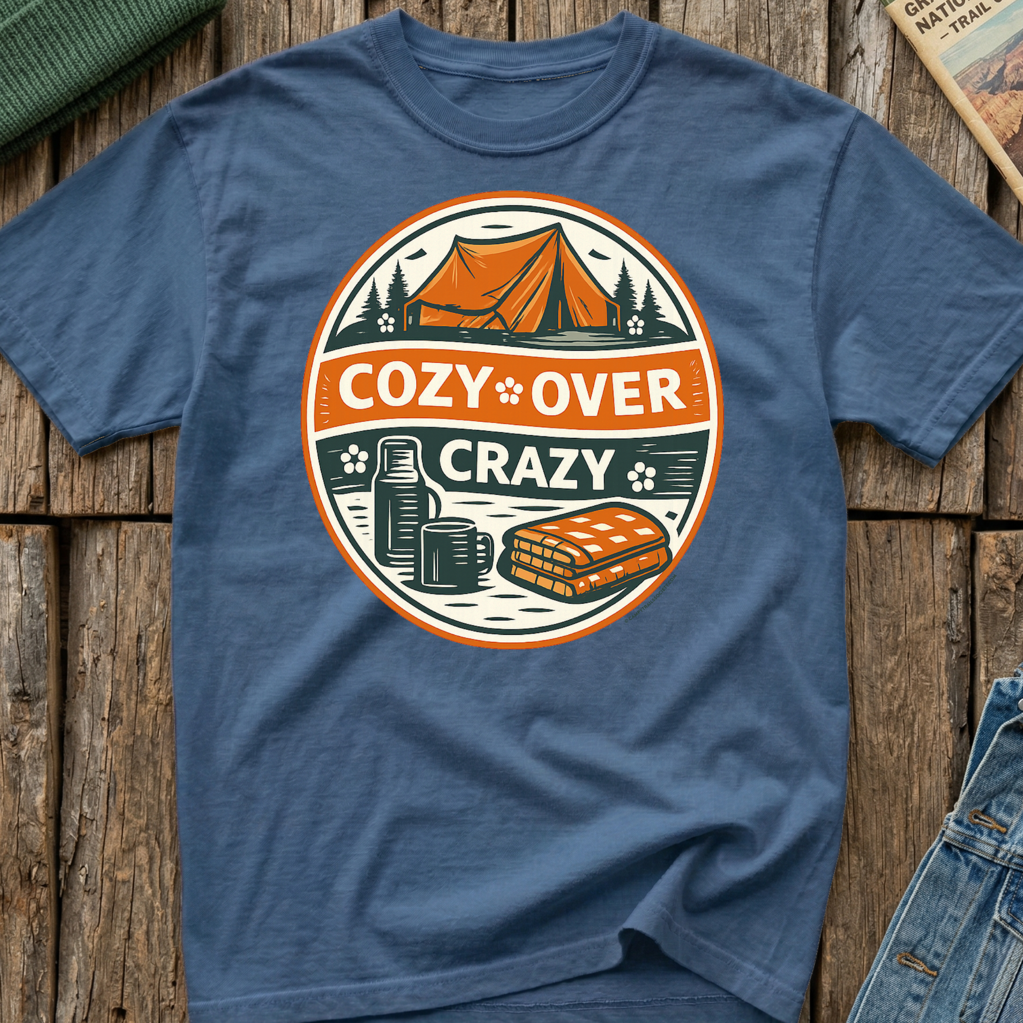 Cozy Over Crazy T-Shirt
