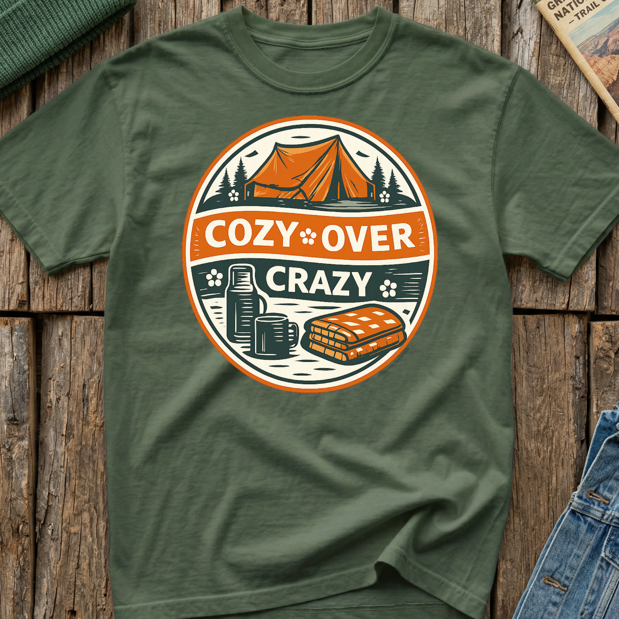 Cozy Over Crazy T-Shirt