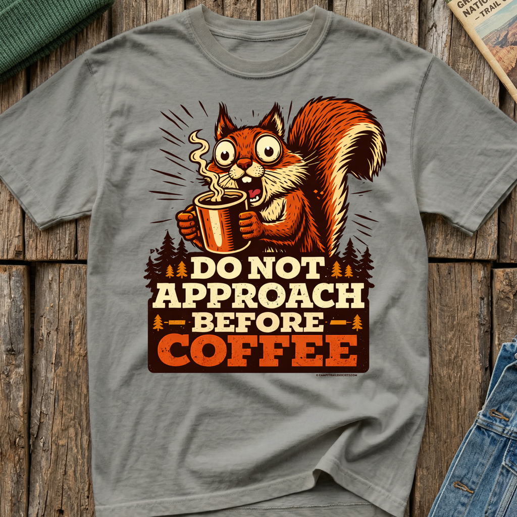 Do Not Approach Before Coffee Squirrel T-Shirt