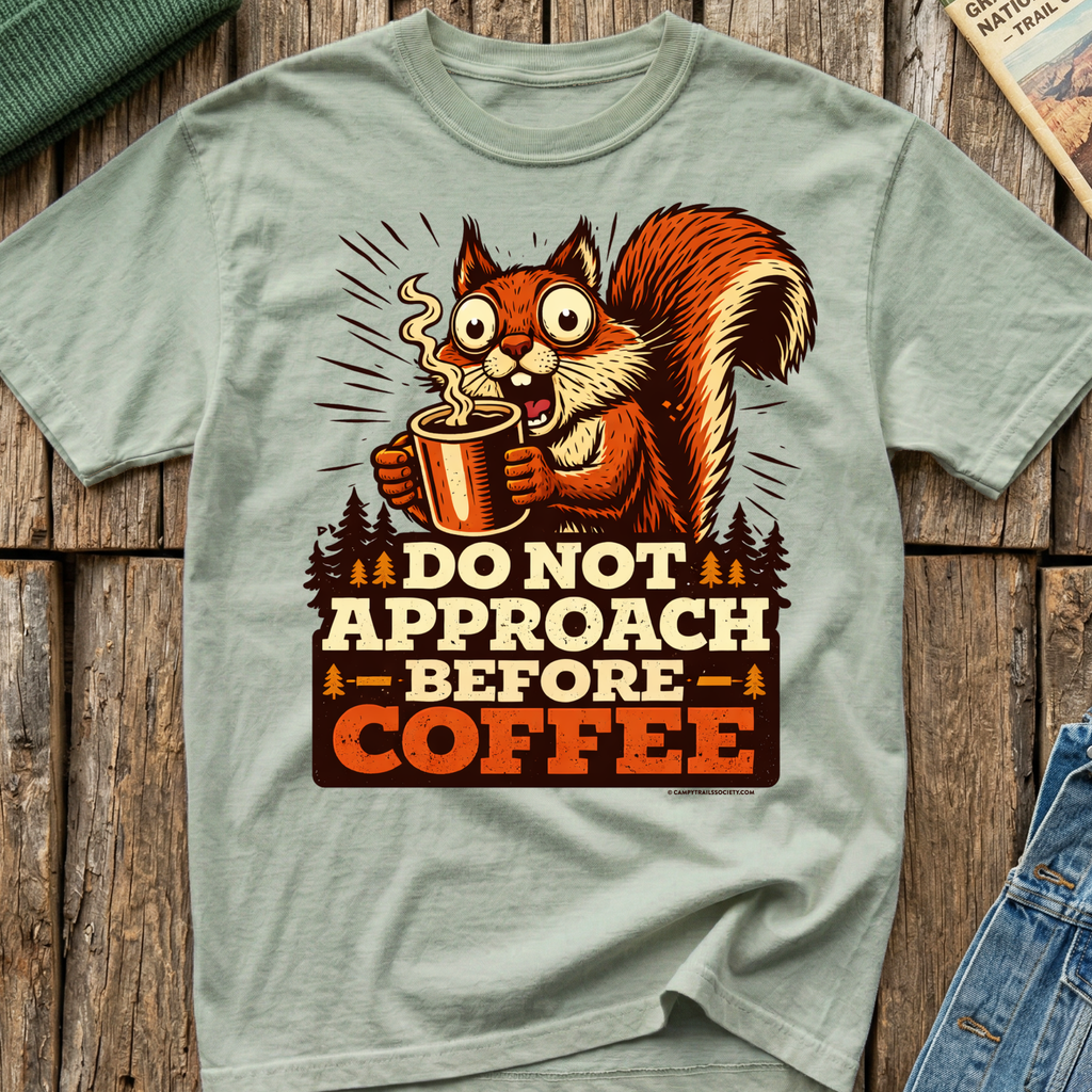 Do Not Approach Before Coffee Squirrel T-Shirt