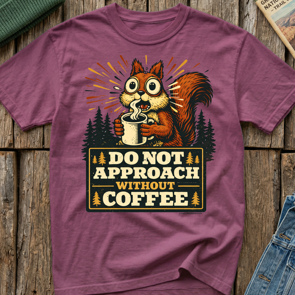 Do Not Approach Without Coffee Squirrel T-Shirt