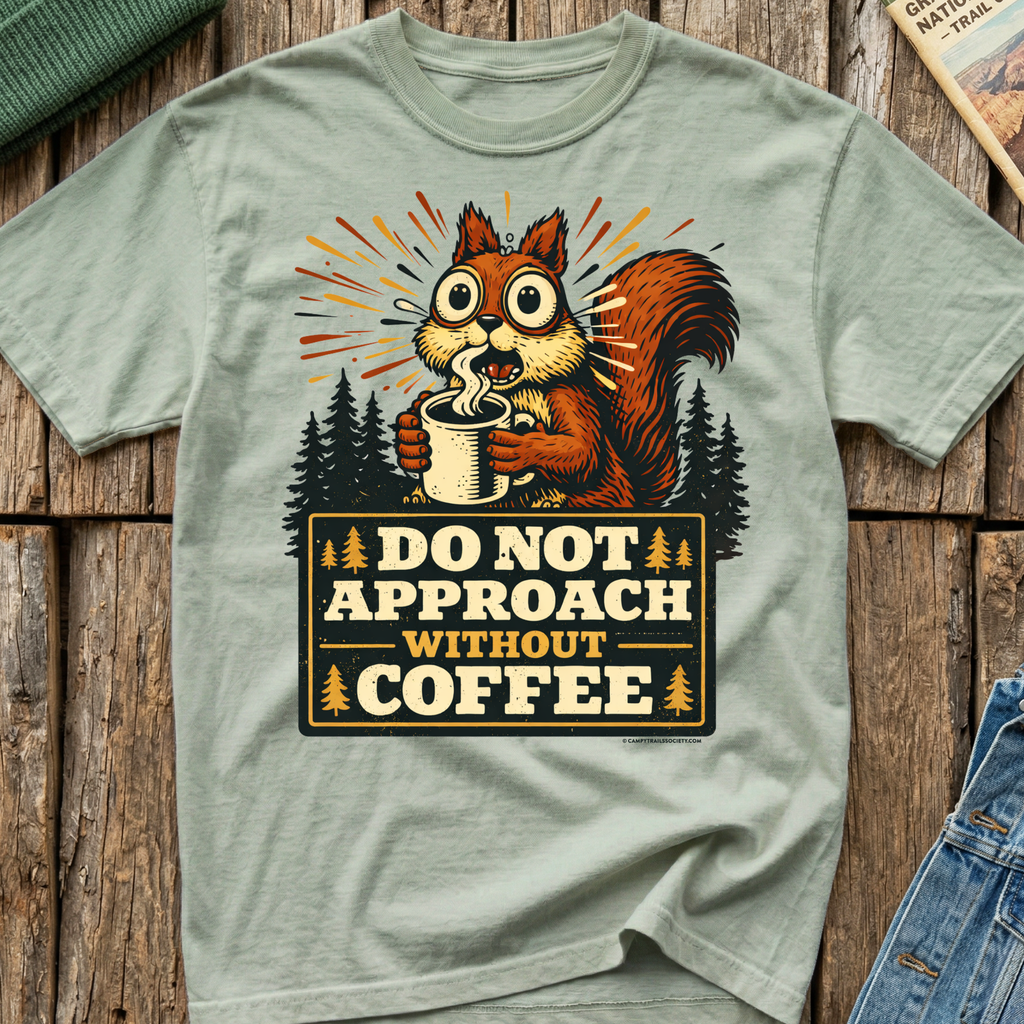 Do Not Approach Without Coffee Squirrel T-Shirt