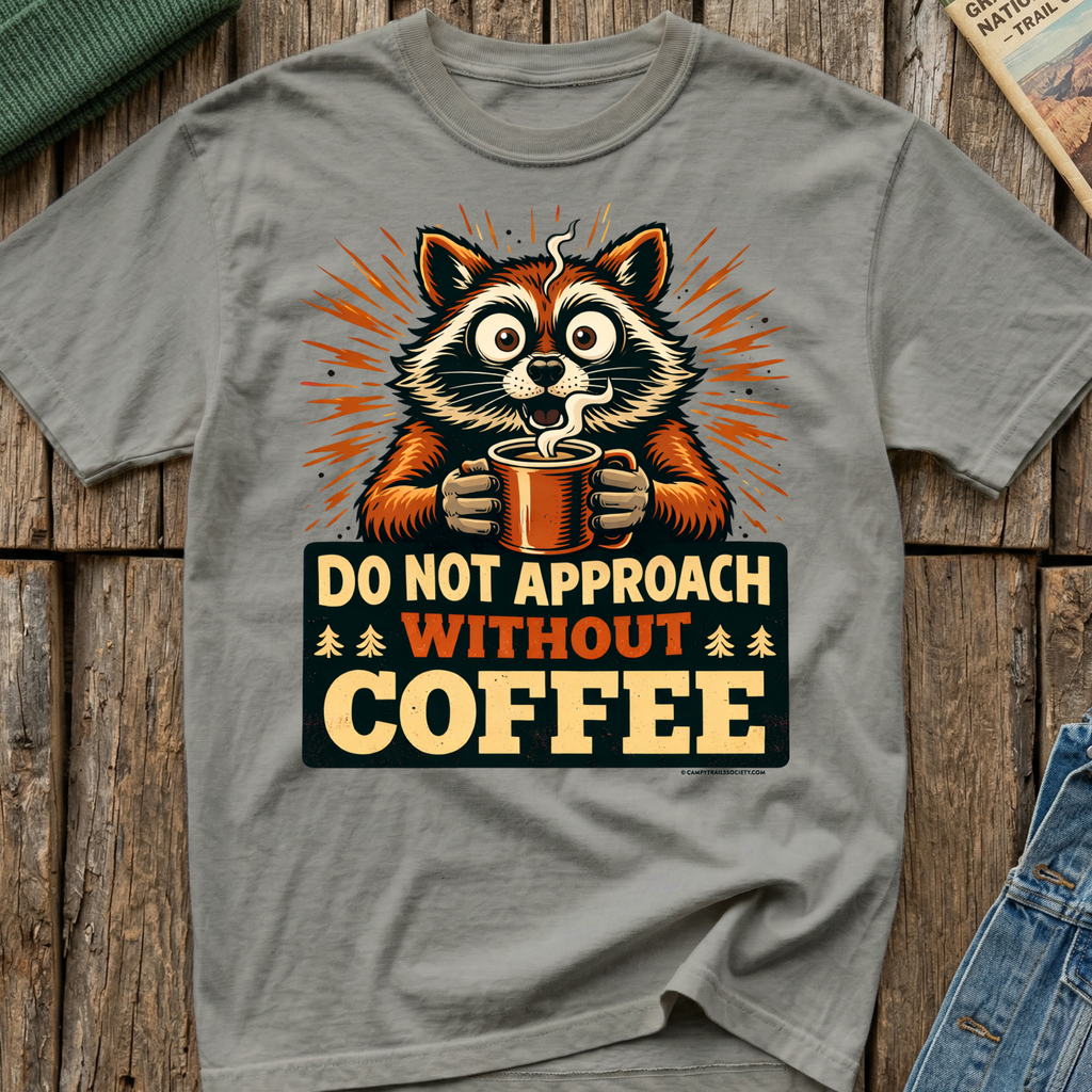 Do Not Approach Without Coffee Raccoon T-Shirt