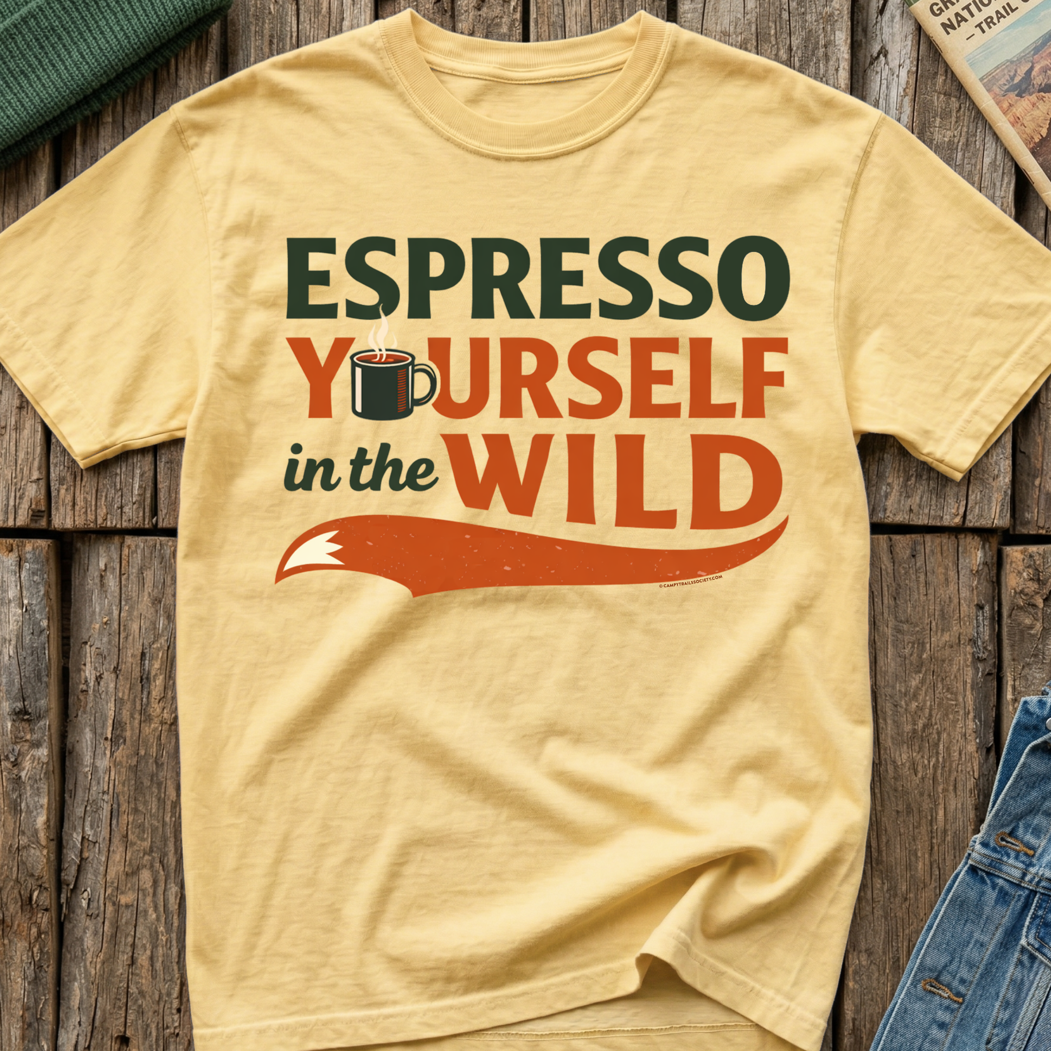 Espresso Yourself In The Wild T-Shirt
