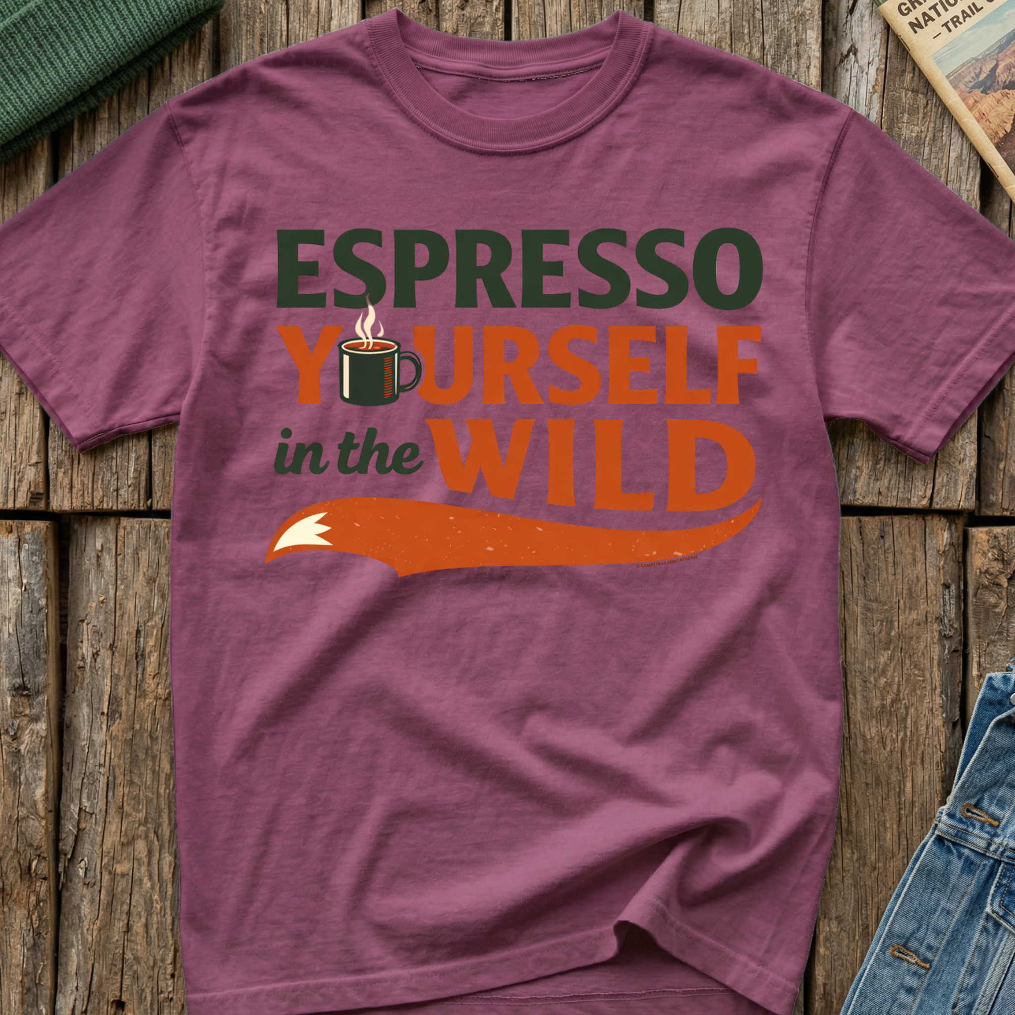 Espresso Yourself In The Wild T-Shirt