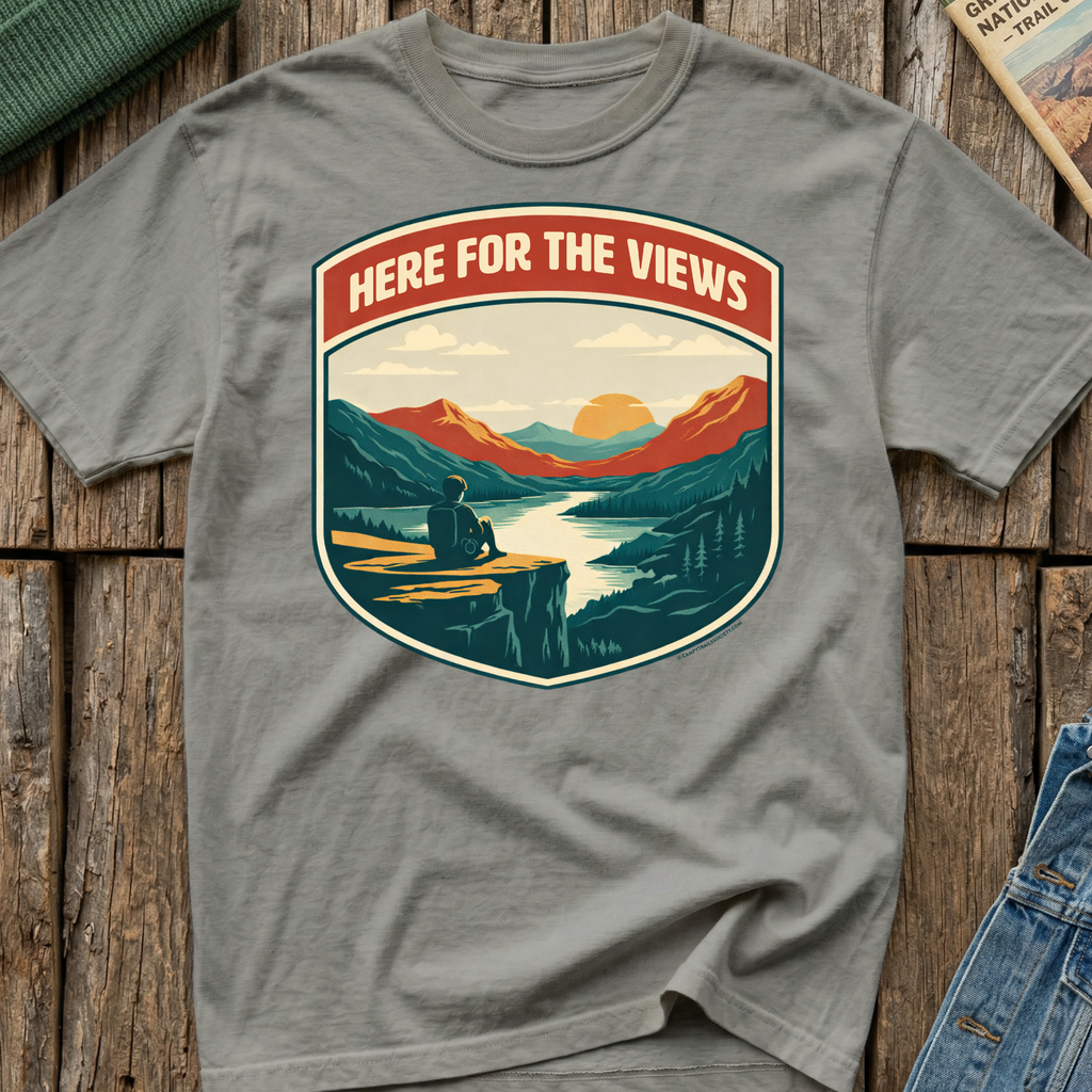 Here For The Views T-Shirt