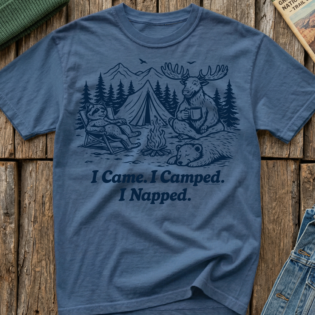 I Came I Camped I Napped T-Shirt
