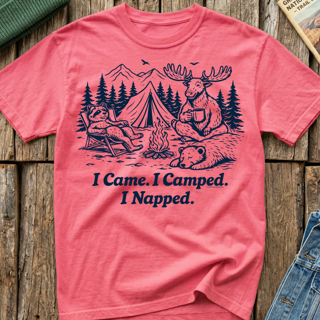 I Came I Camped I Napped T-Shirt