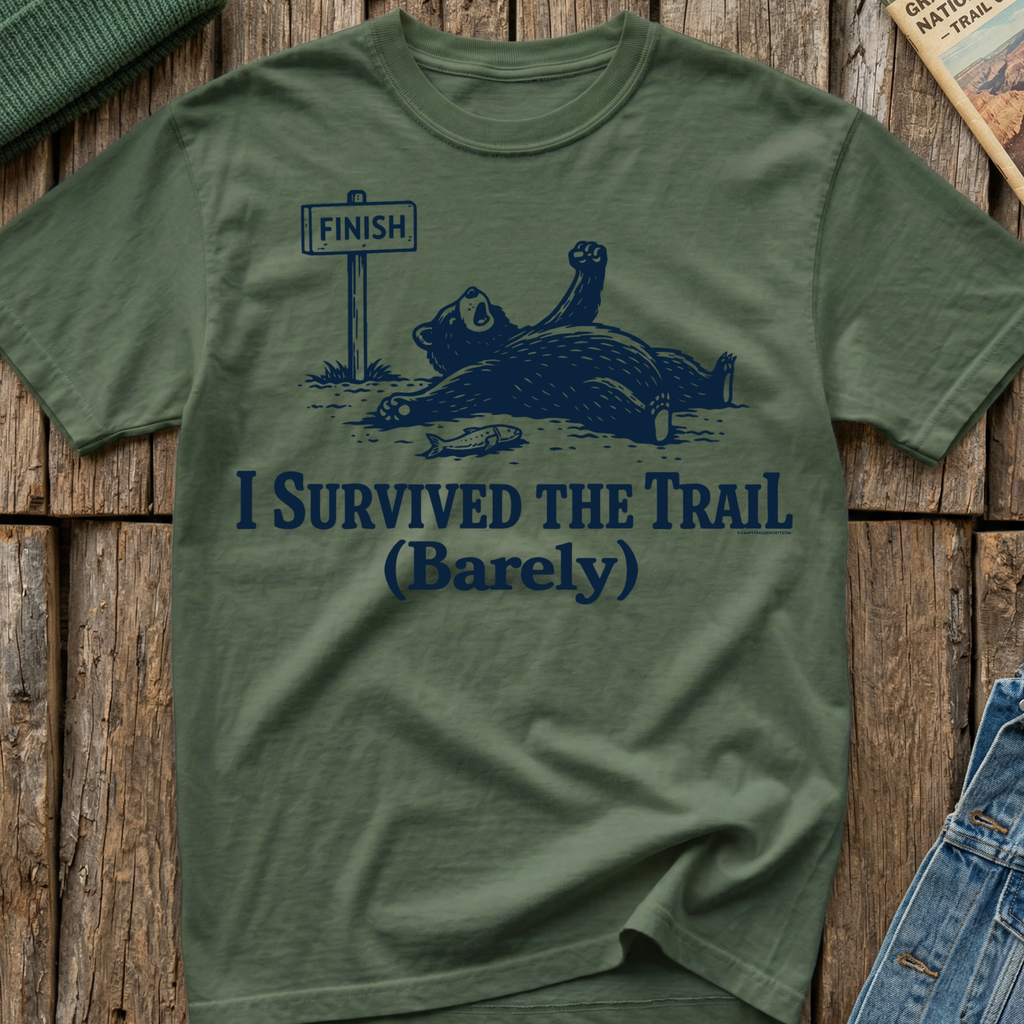 I Survived the Trail (Barely) T-Shirt