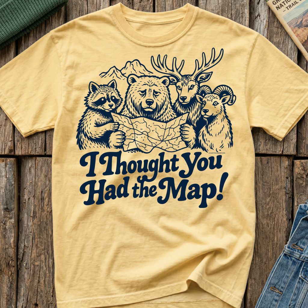 I Thought You Had The Map T-Shirt