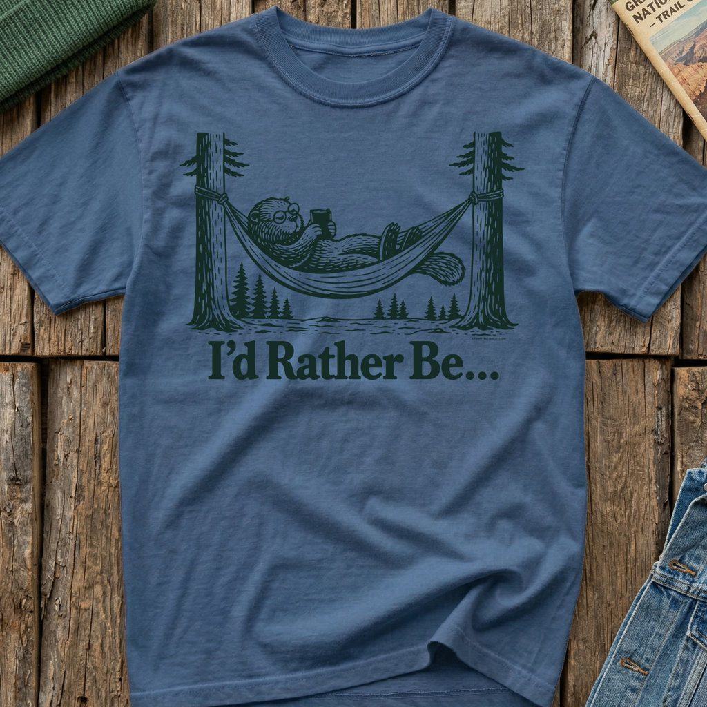 I'd Rather Be... T-Shirt