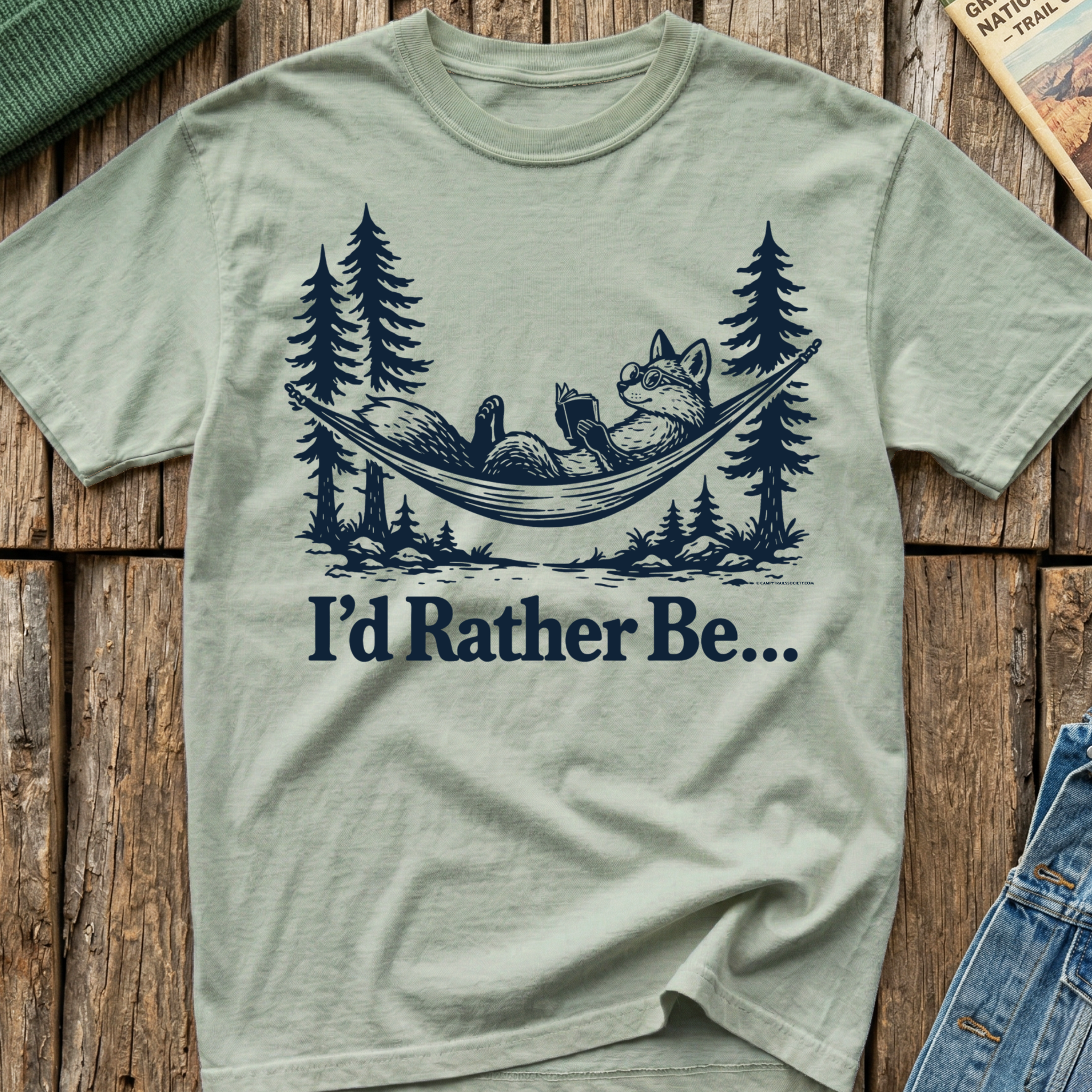 I'd Rather Be... T-Shirt
