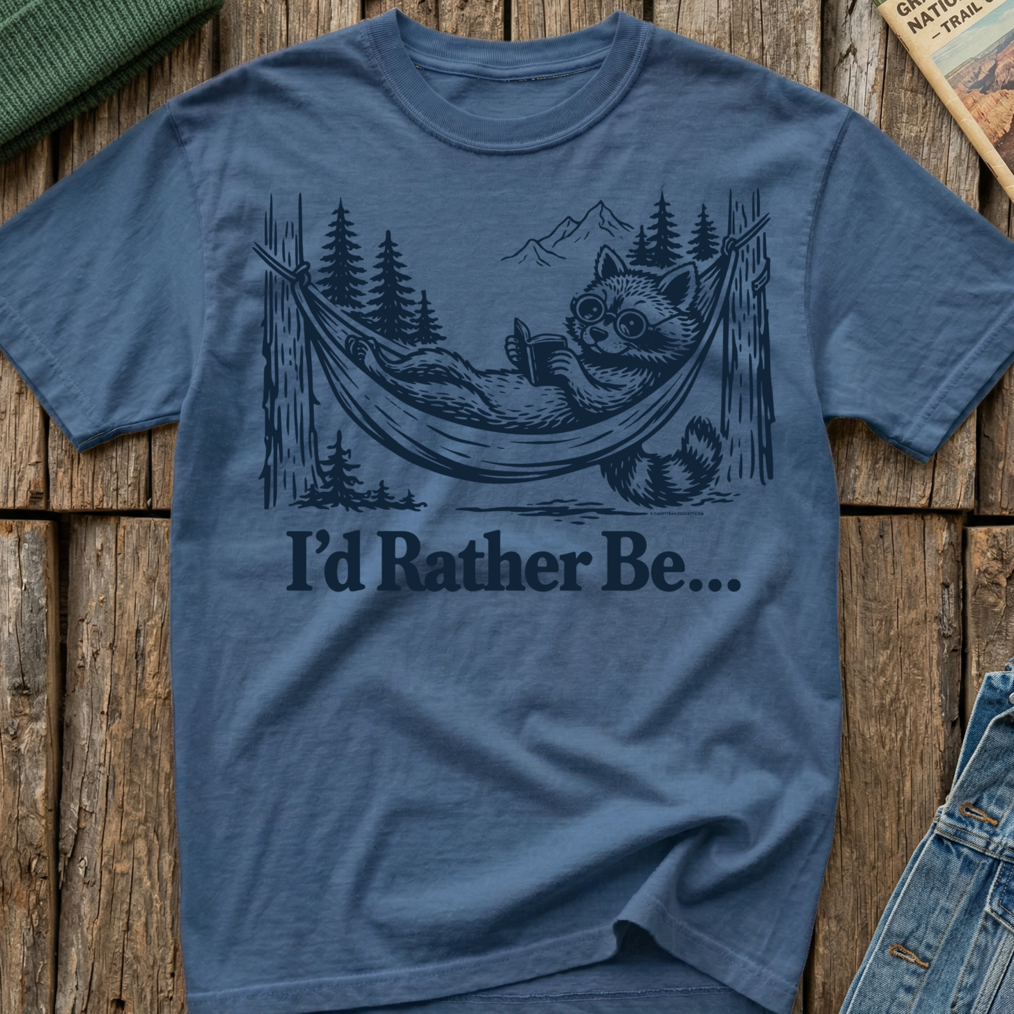 I'd Rather Be... T-Shirt