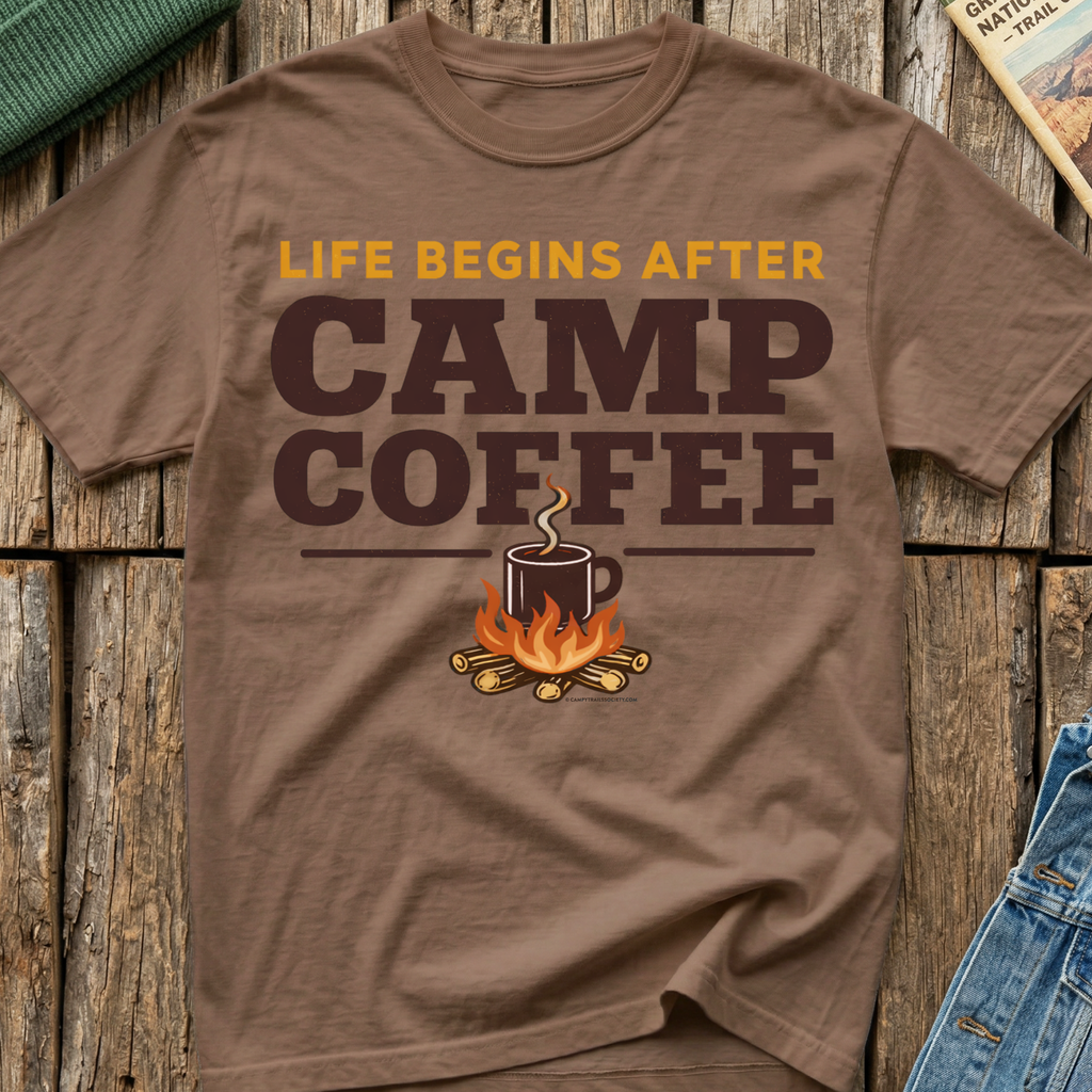 Life Begins After Camp Coffee T-Shirt