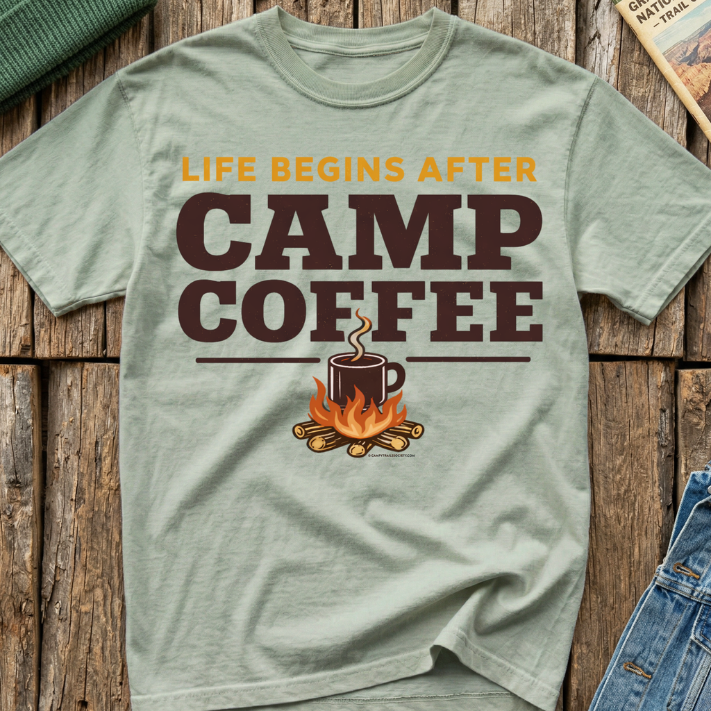 Life Begins After Camp Coffee T-Shirt