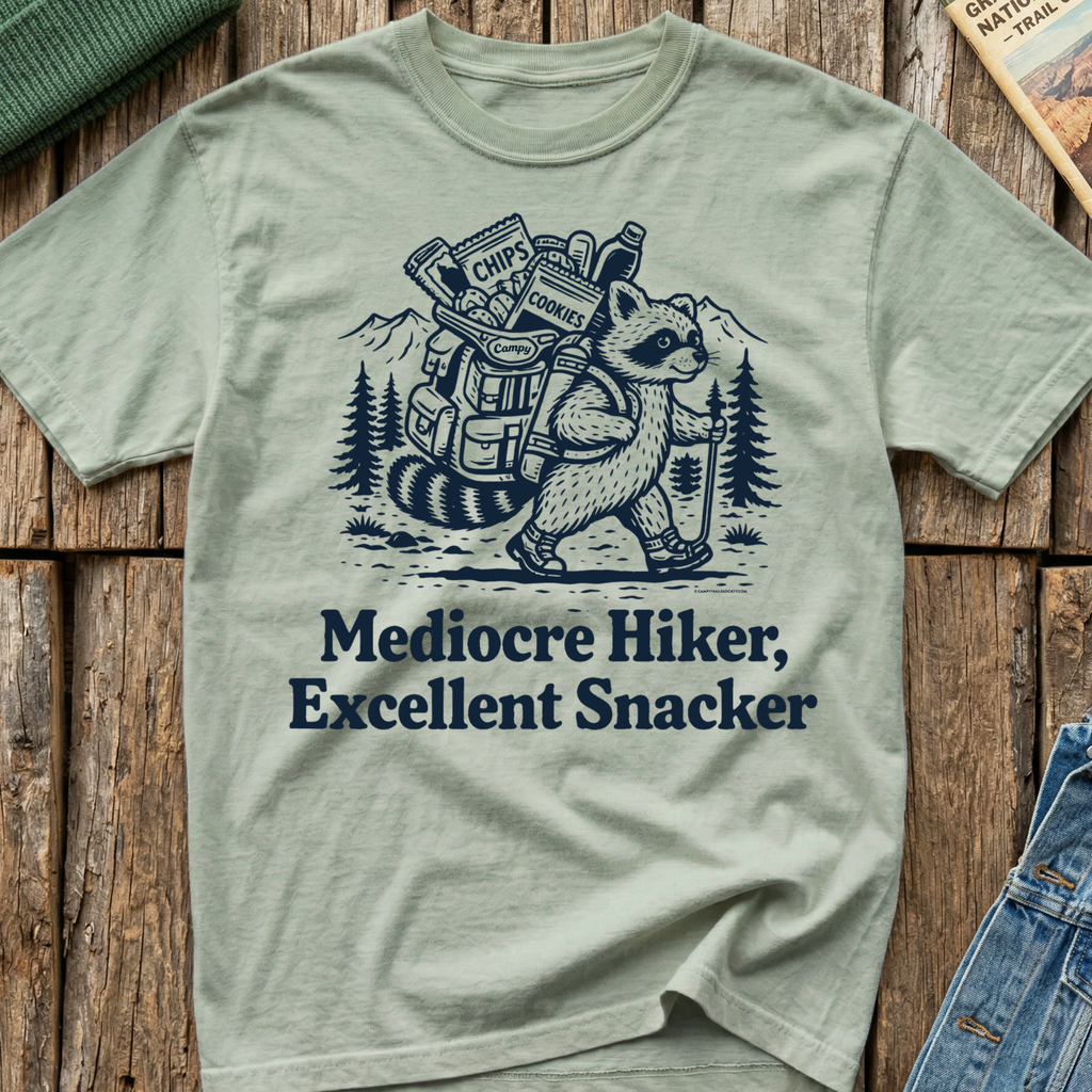 Mediocre Hiker Excellent Snacker T-Shirt