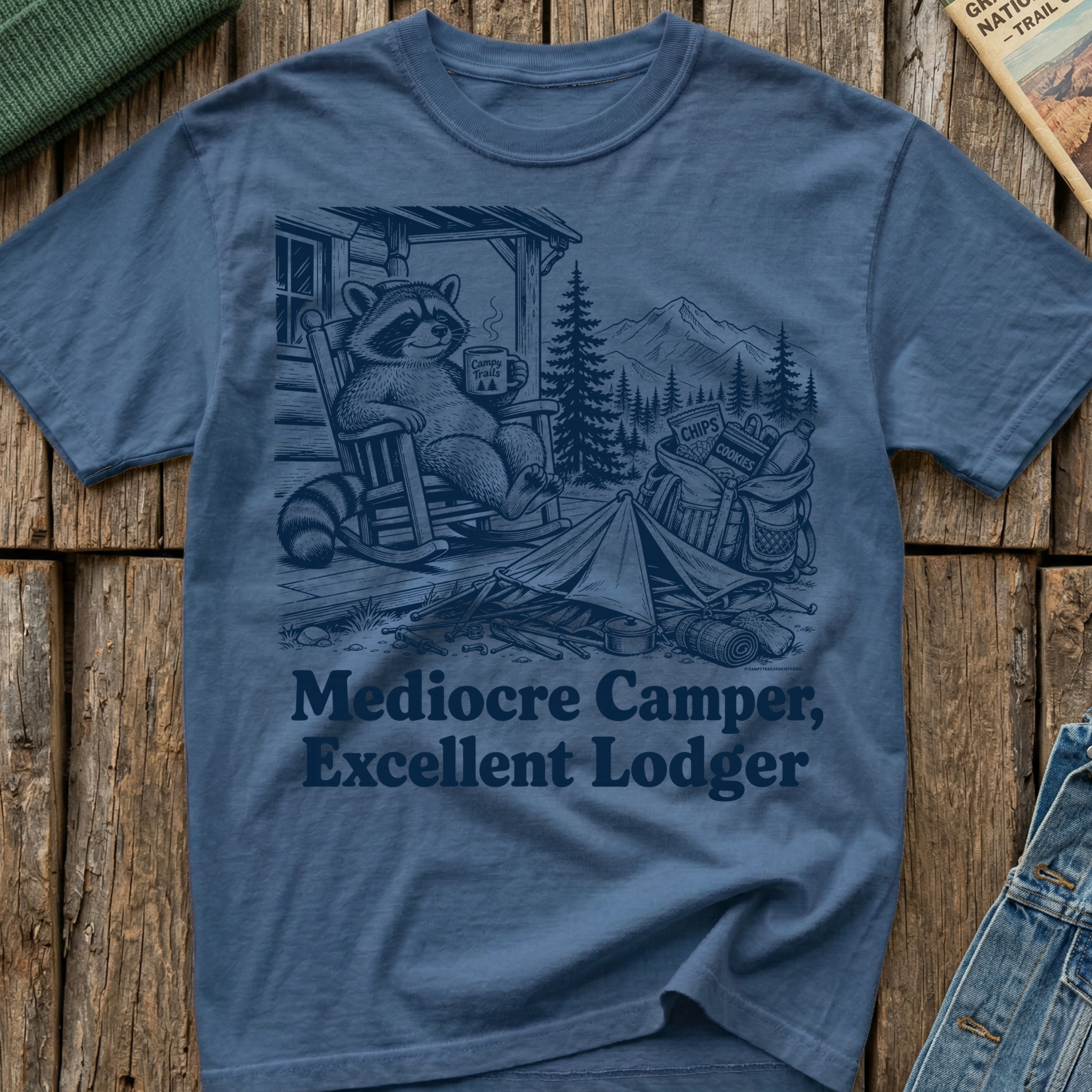 Mediocre Camper Excellent Lodger T-Shirt