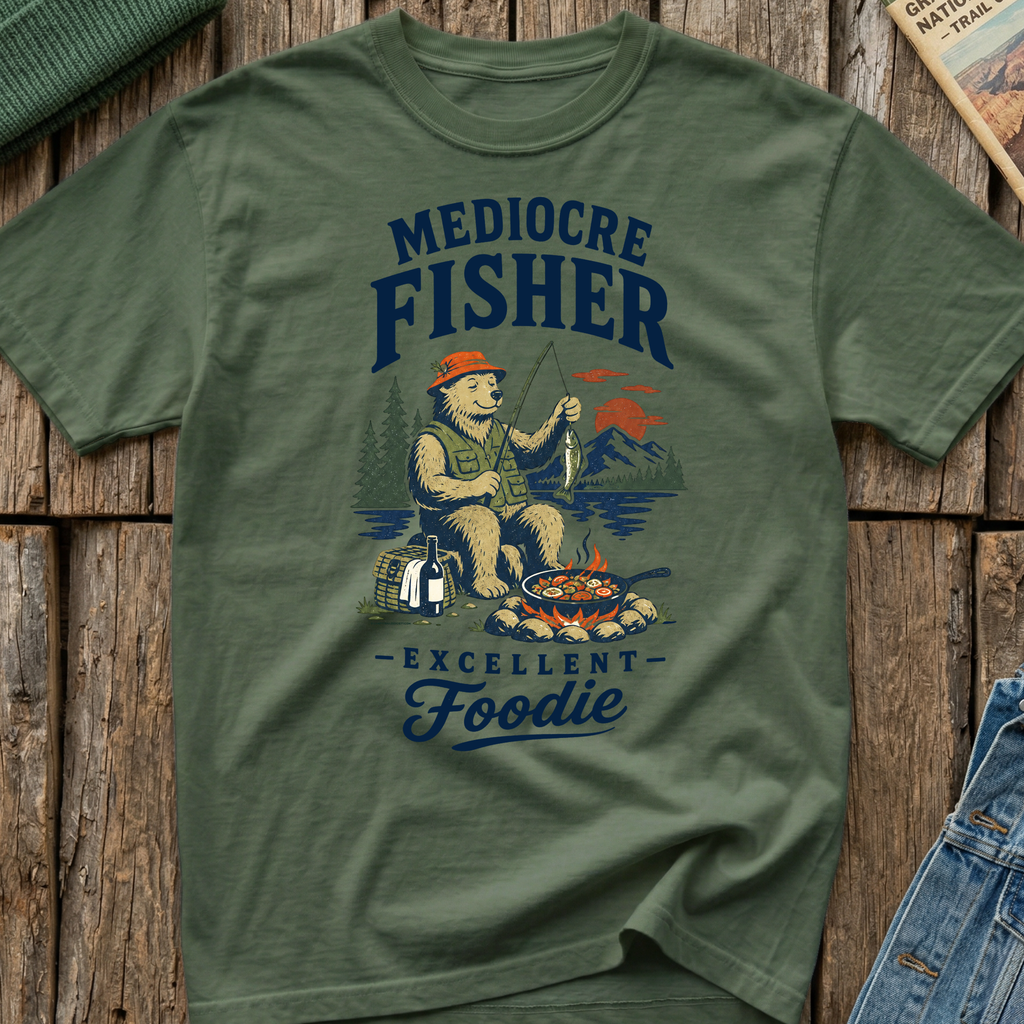 Mediocre Fisher, Excellent Foodie T-Shirt
