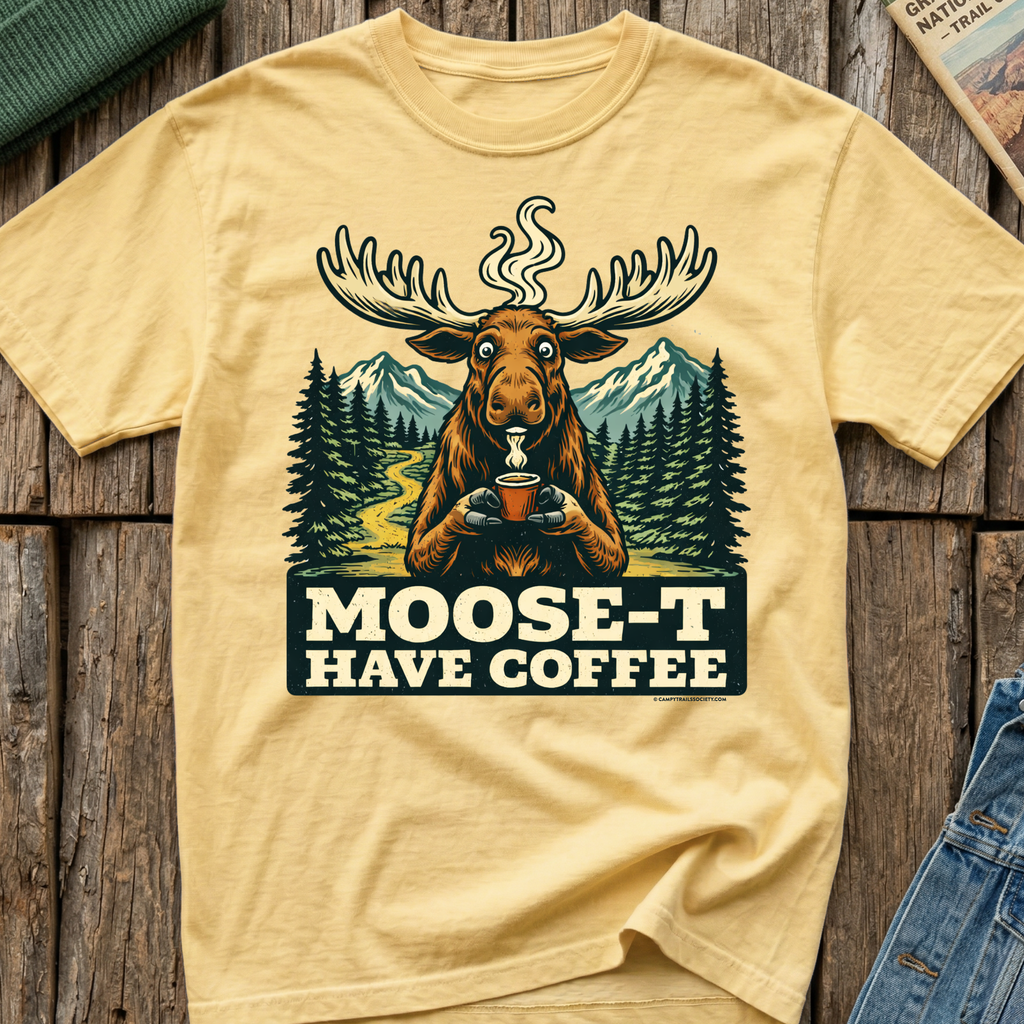 Moose-T Have Coffee T-Shirt