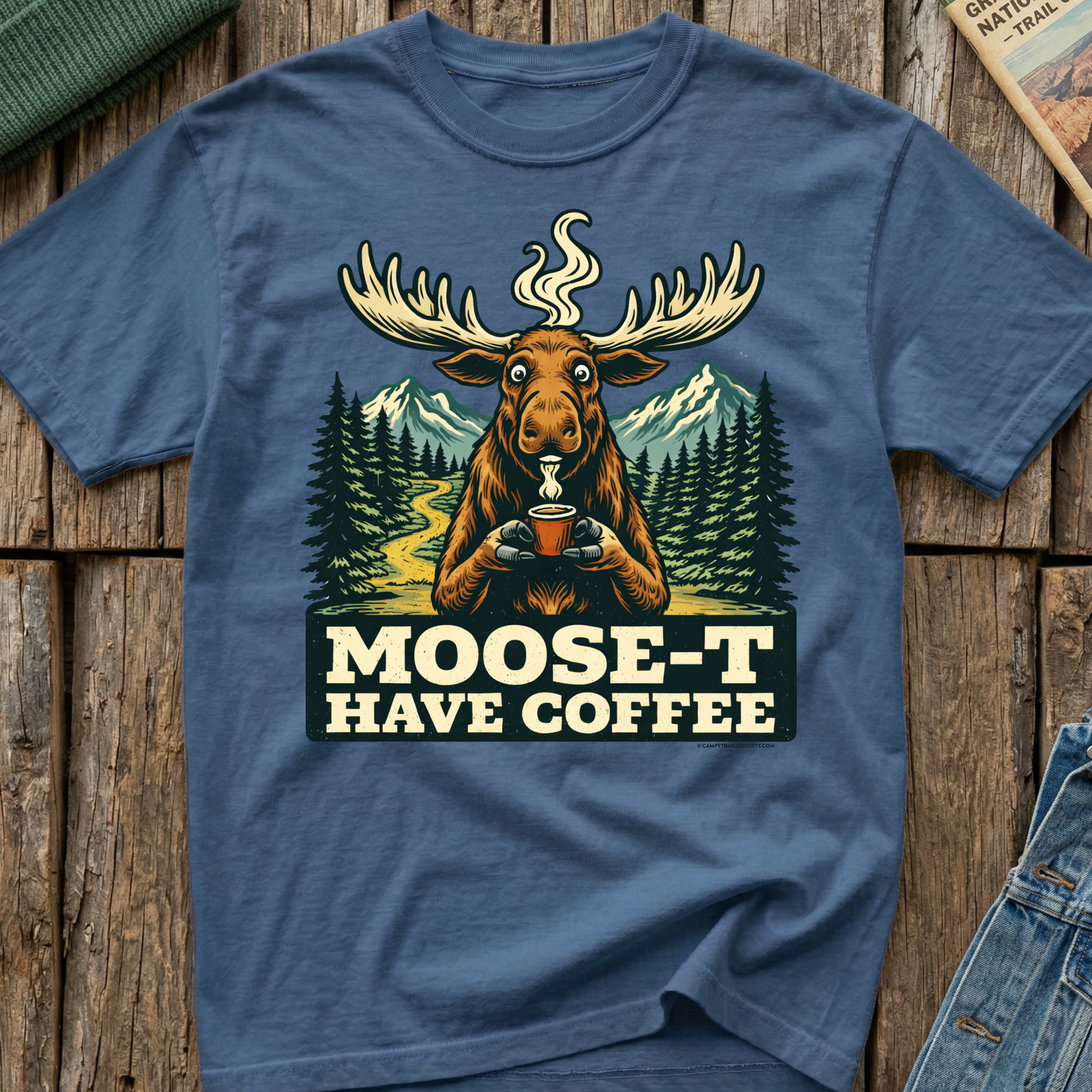 Moose-T Have Coffee T-Shirt