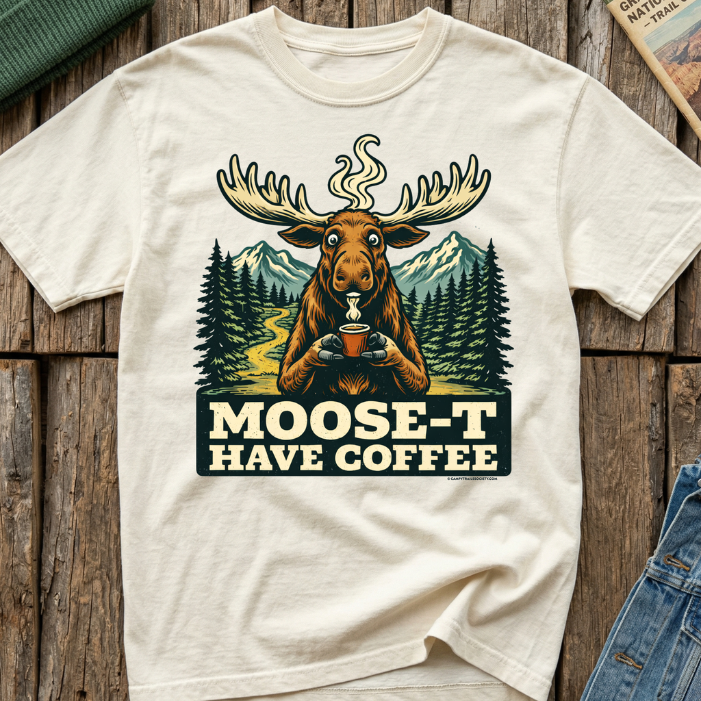 Moose-T Have Coffee T-Shirt