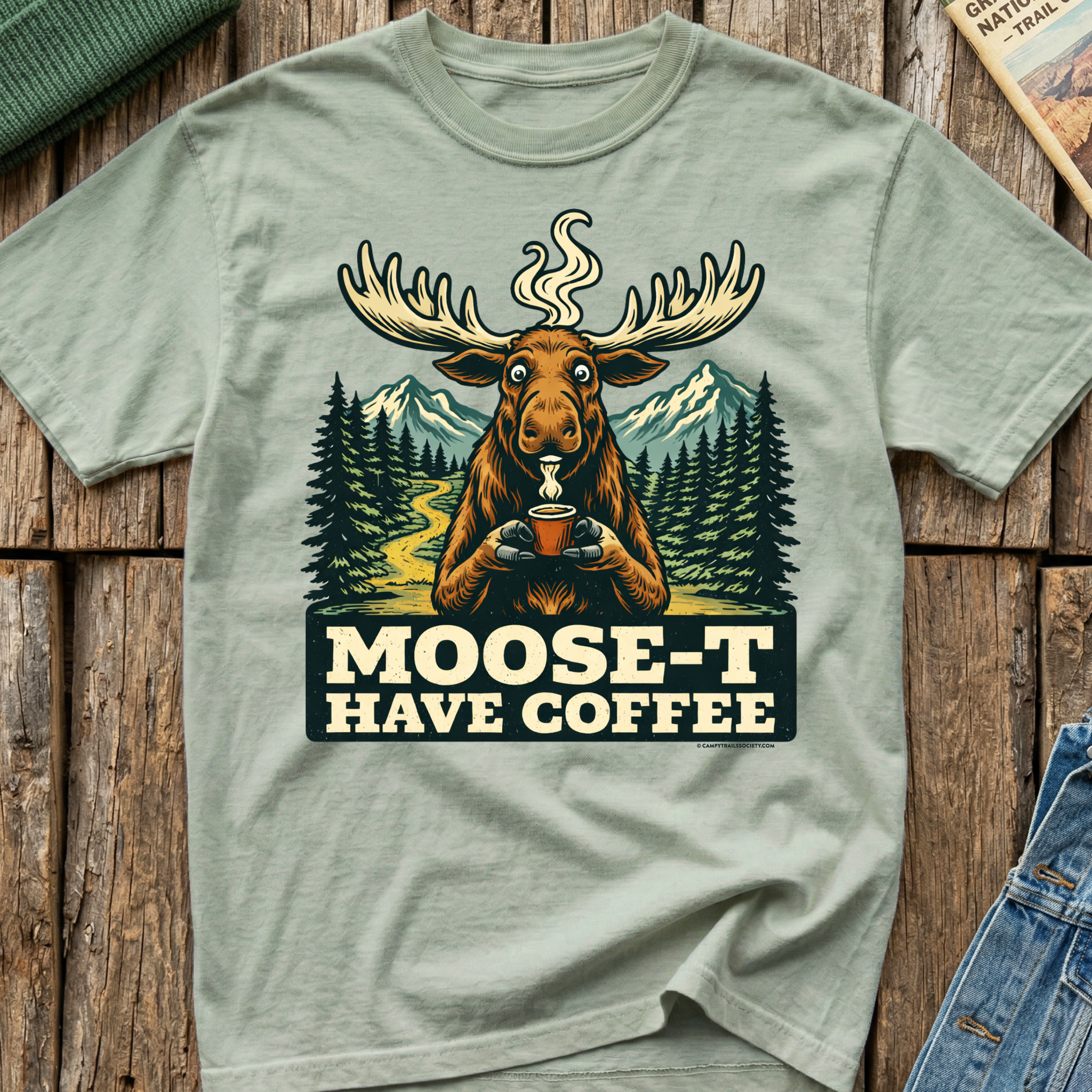 Moose-T Have Coffee T-Shirt