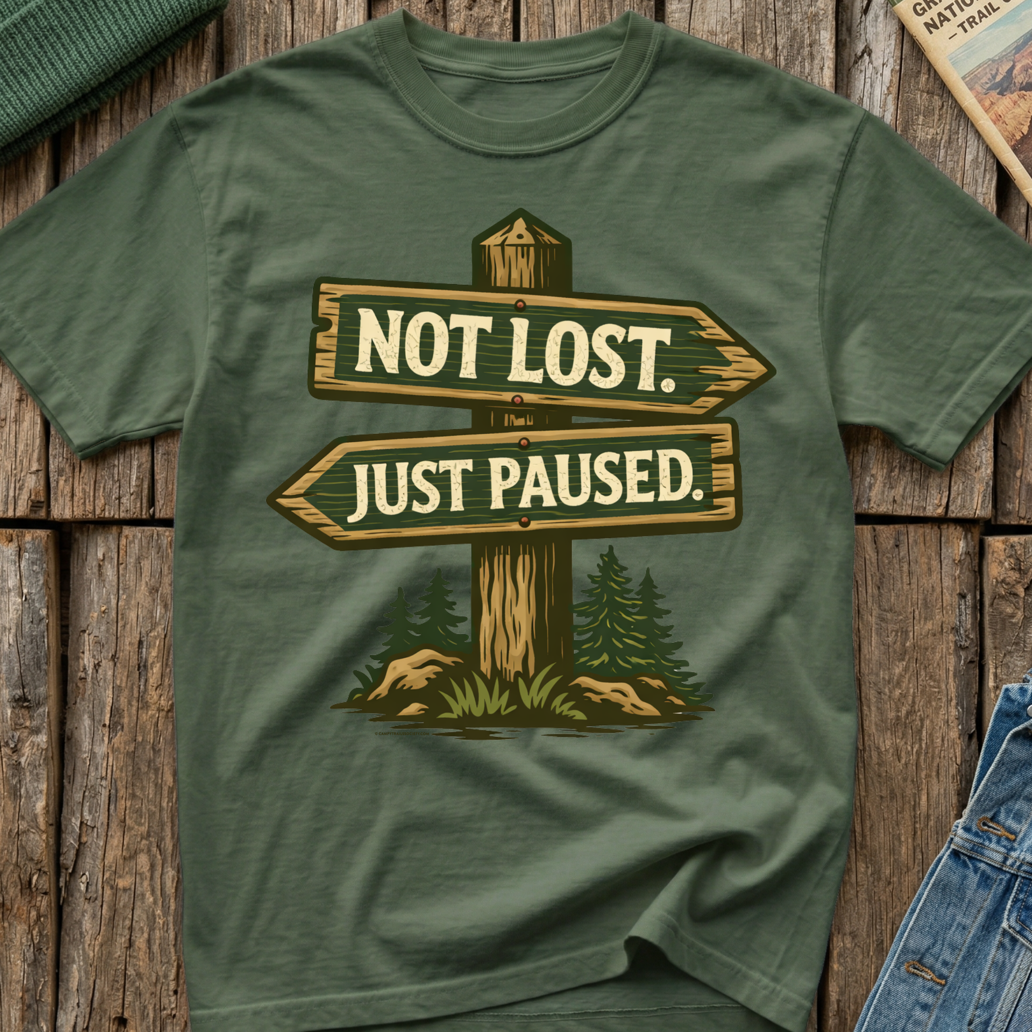 Not Lost Just  Paused T-Shirt