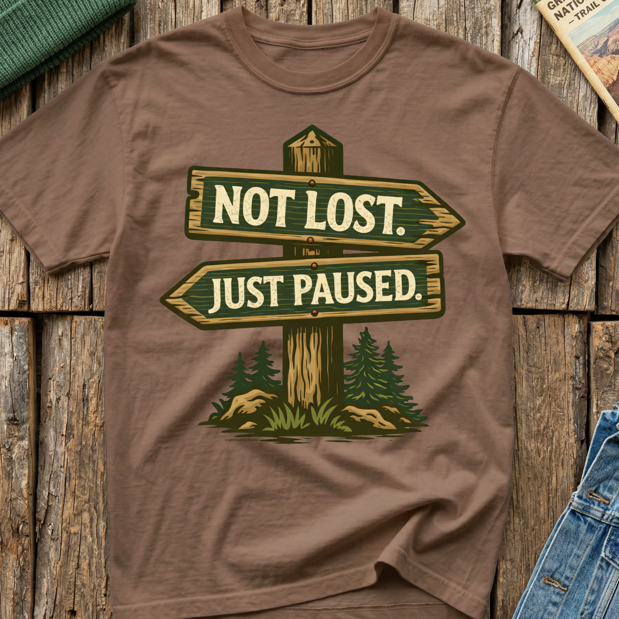 Not Lost Just  Paused T-Shirt