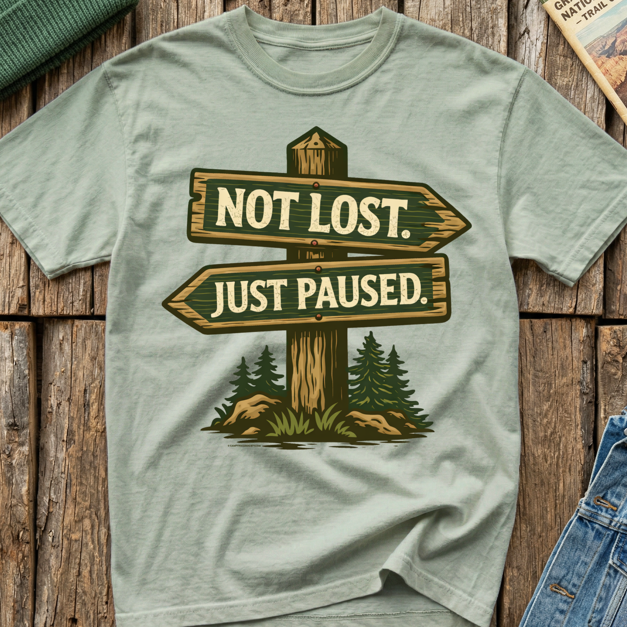Not Lost Just  Paused T-Shirt