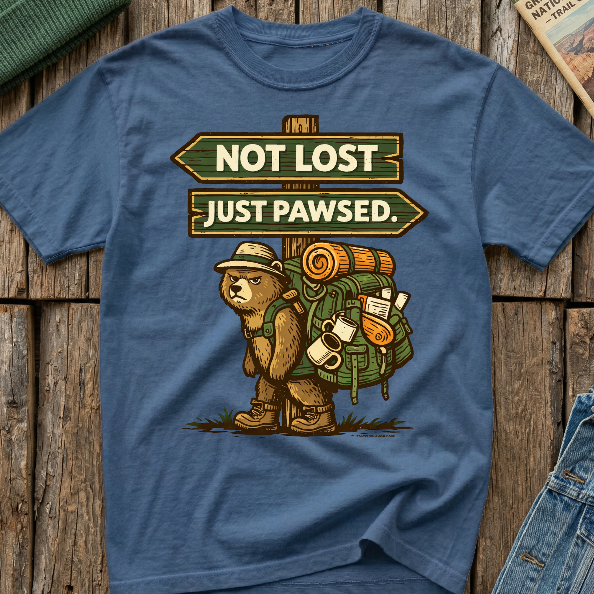 Not Lost Just Pawsed Campy Bear T-Shirt